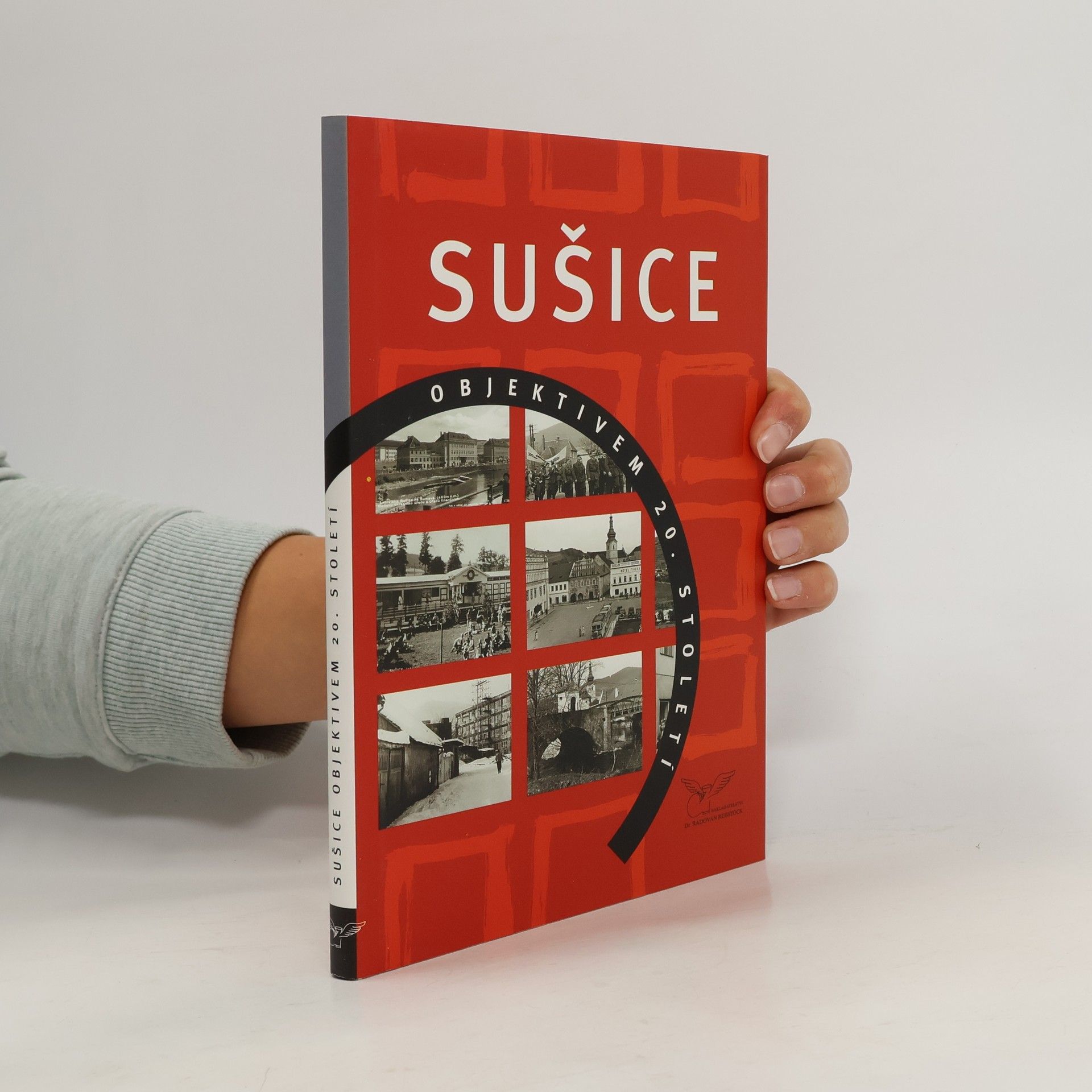 Sušice objektivem 20. století