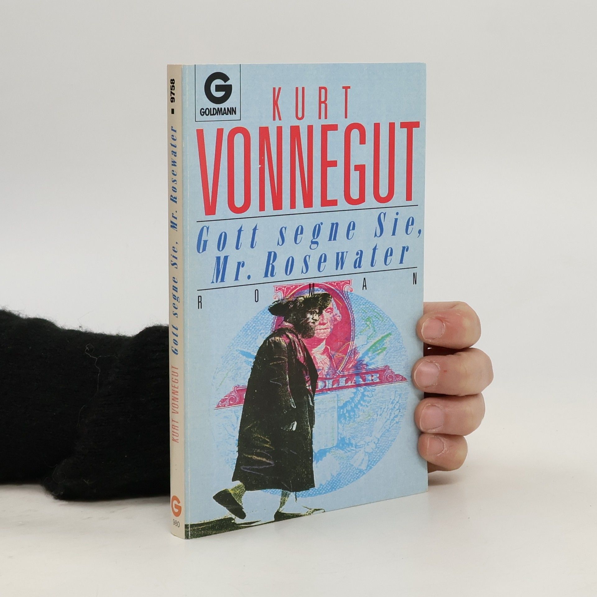 Kurt Vonnegut Gott segne Sie, Mr. Rosewater. Roman.