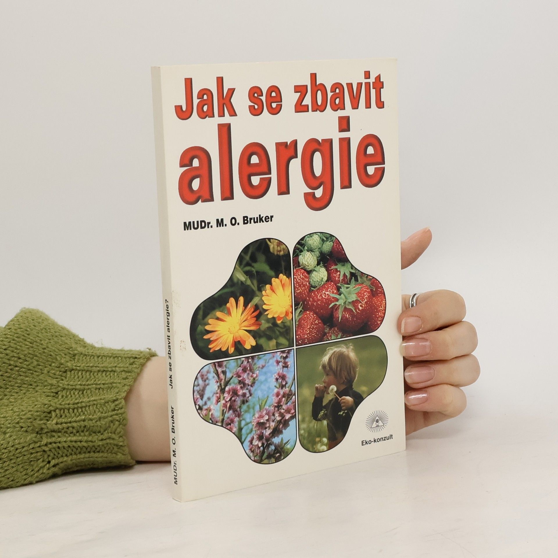 M. O. Bruker Jak se zbavit alergie