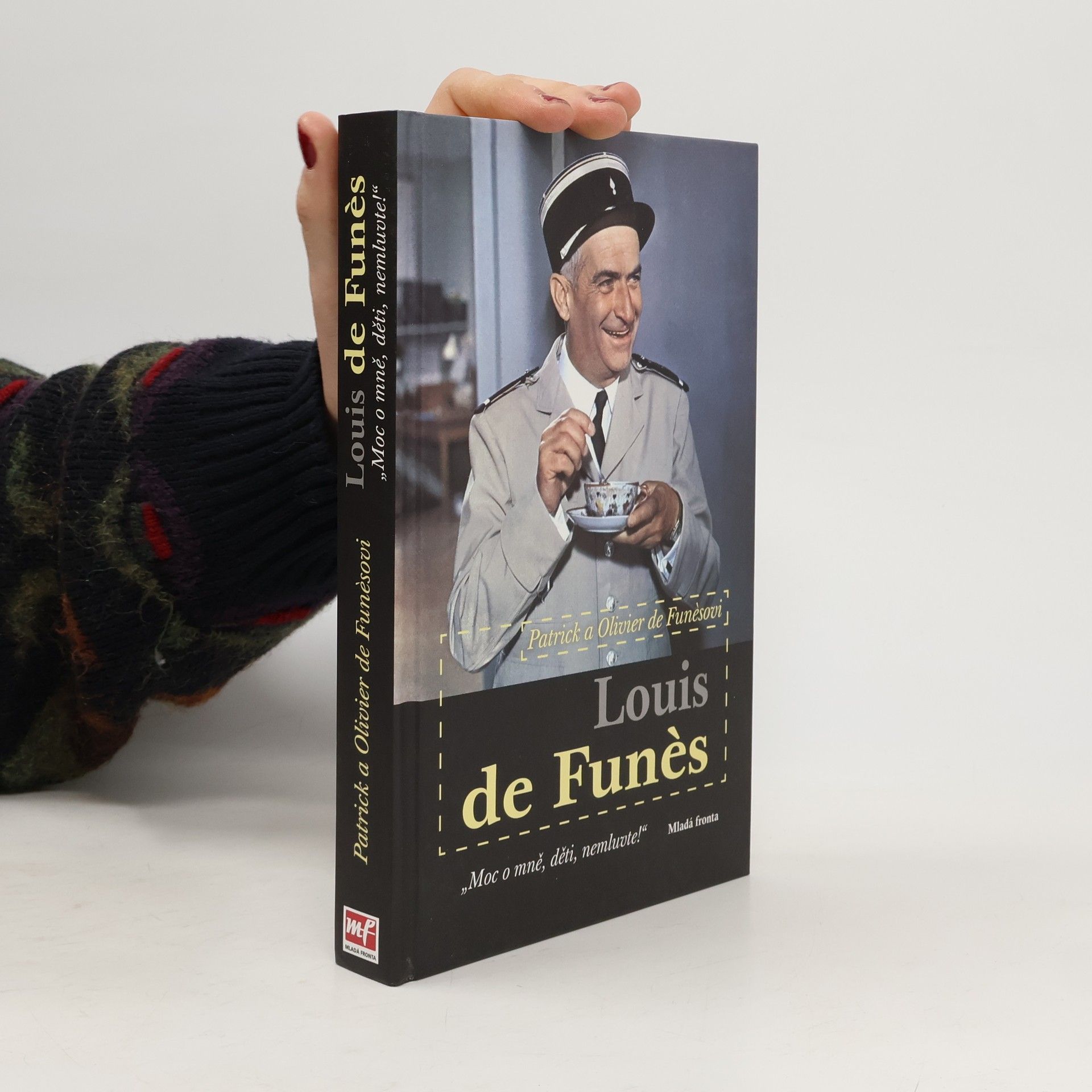Patrick de Funès Louis de Funès: "Moc o mně, děti, nemluvte!"