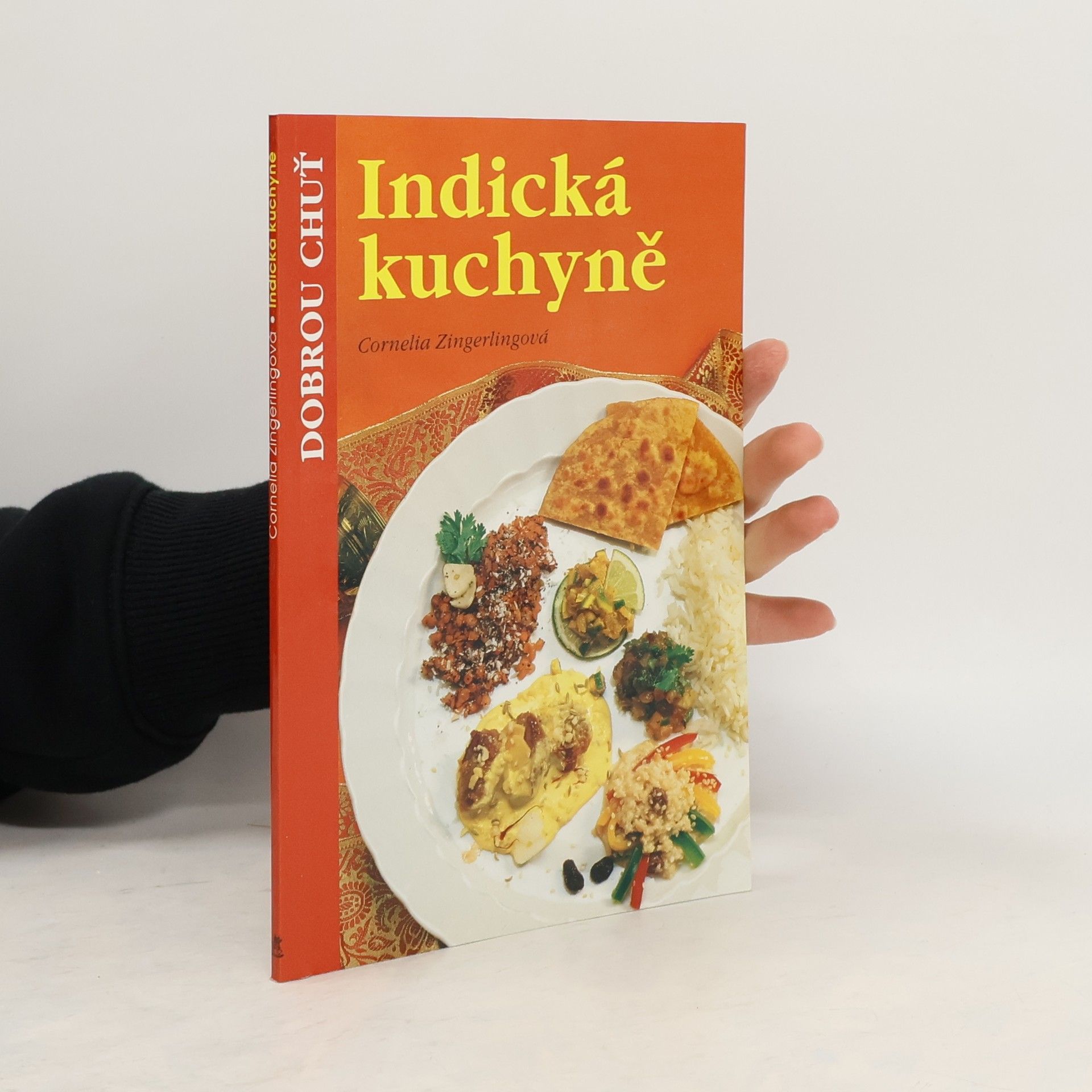 Cornelia Haller-Zingerling Indická kuchyně
