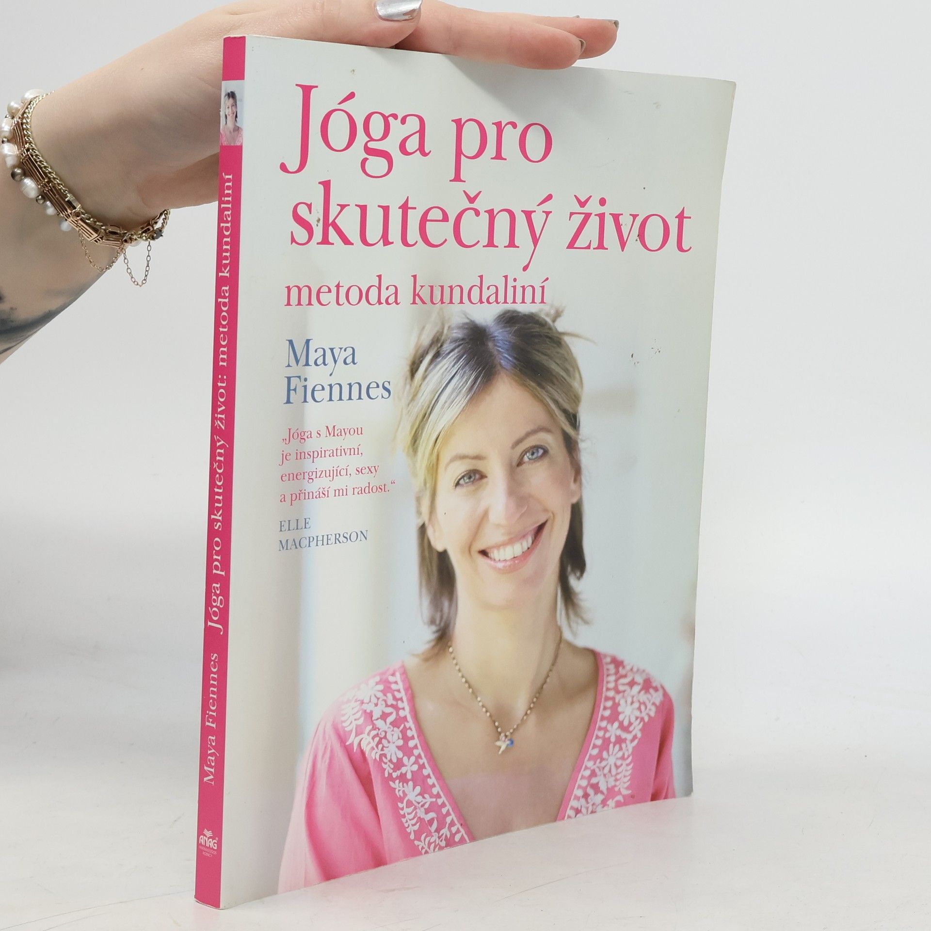 Maya Fiennes Jóga pro skutečný život: Metoda kundaliní