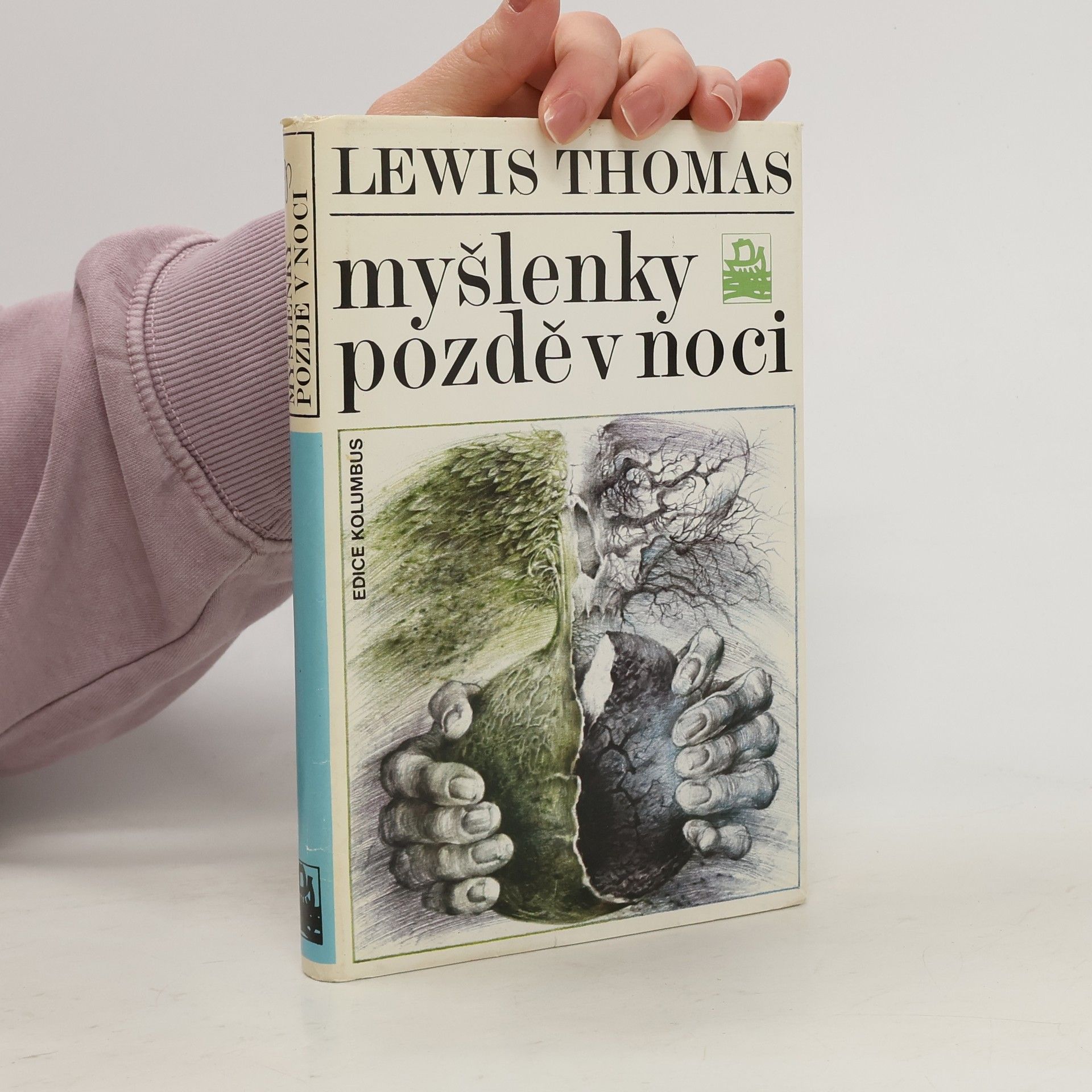 Lewis Thomas Myšlenky pozdě v noci