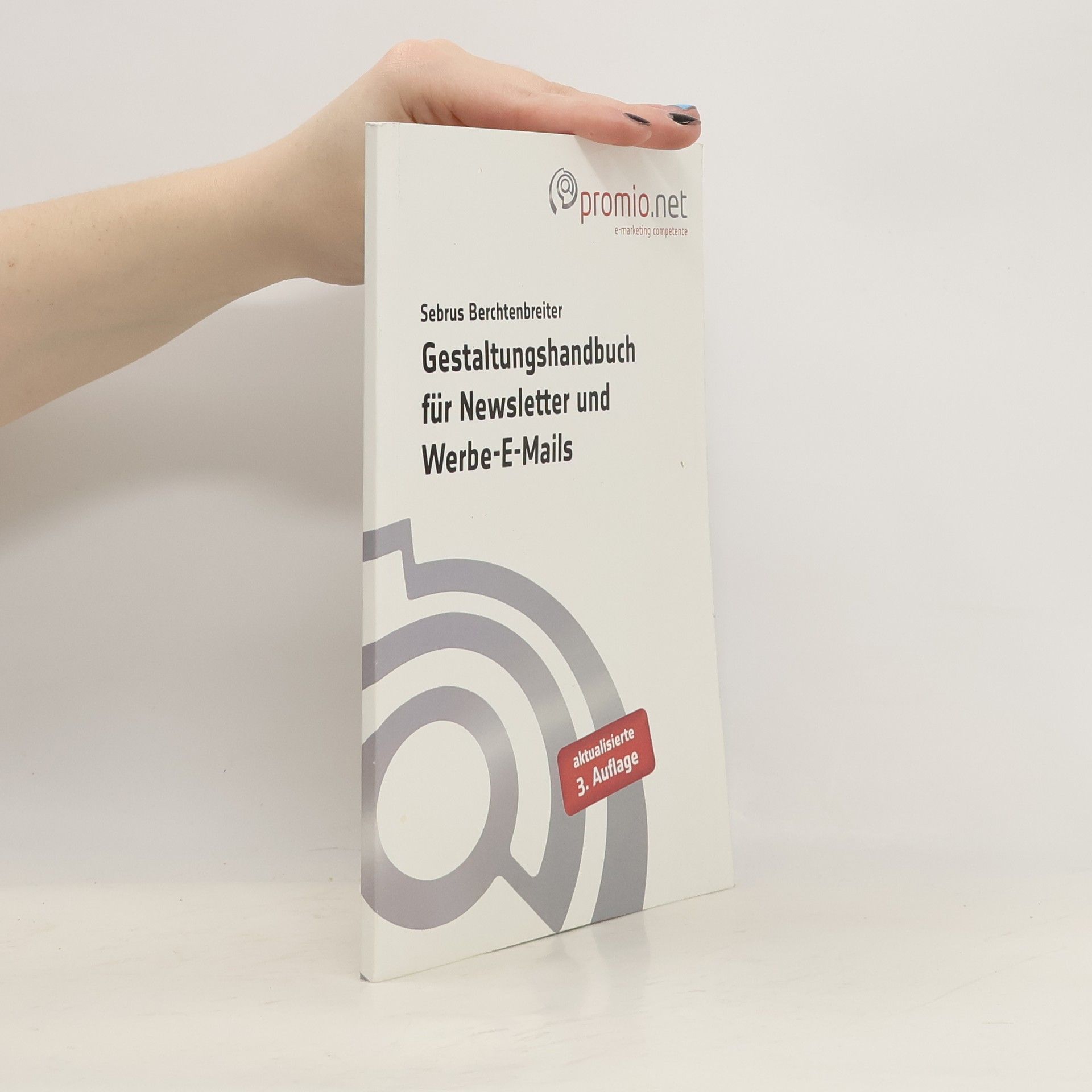 Sebrus Berchtenbreiter Gestaltungshandbuch für Newsletter und Werbe-E-Mails