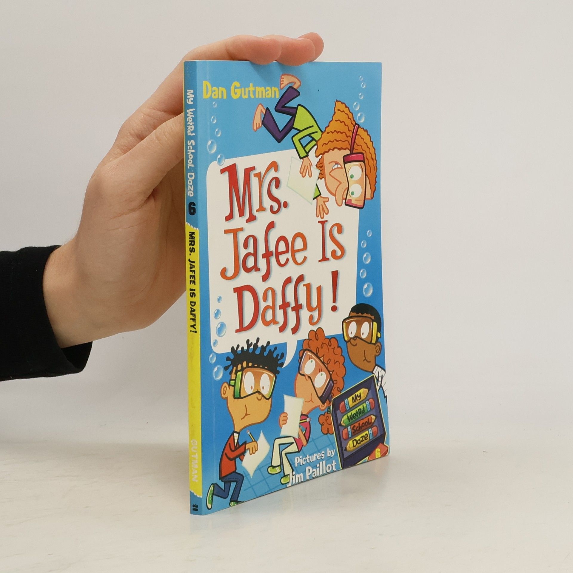 Dan Gutman Mrs. Jafee is daffy!