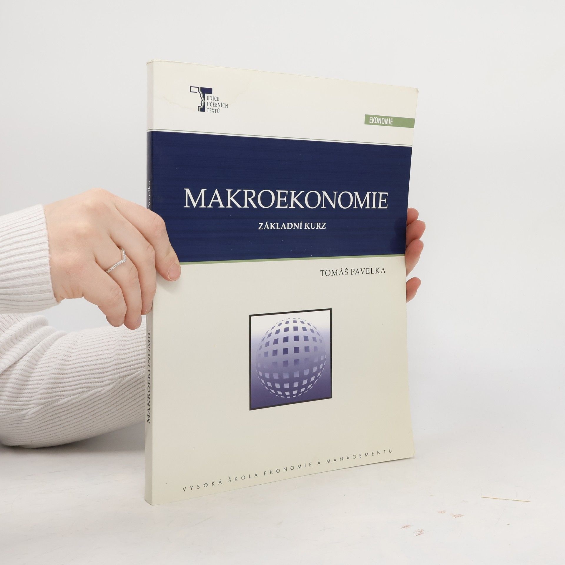 Tomáš Pavelka Makroekonomie : základní kurz