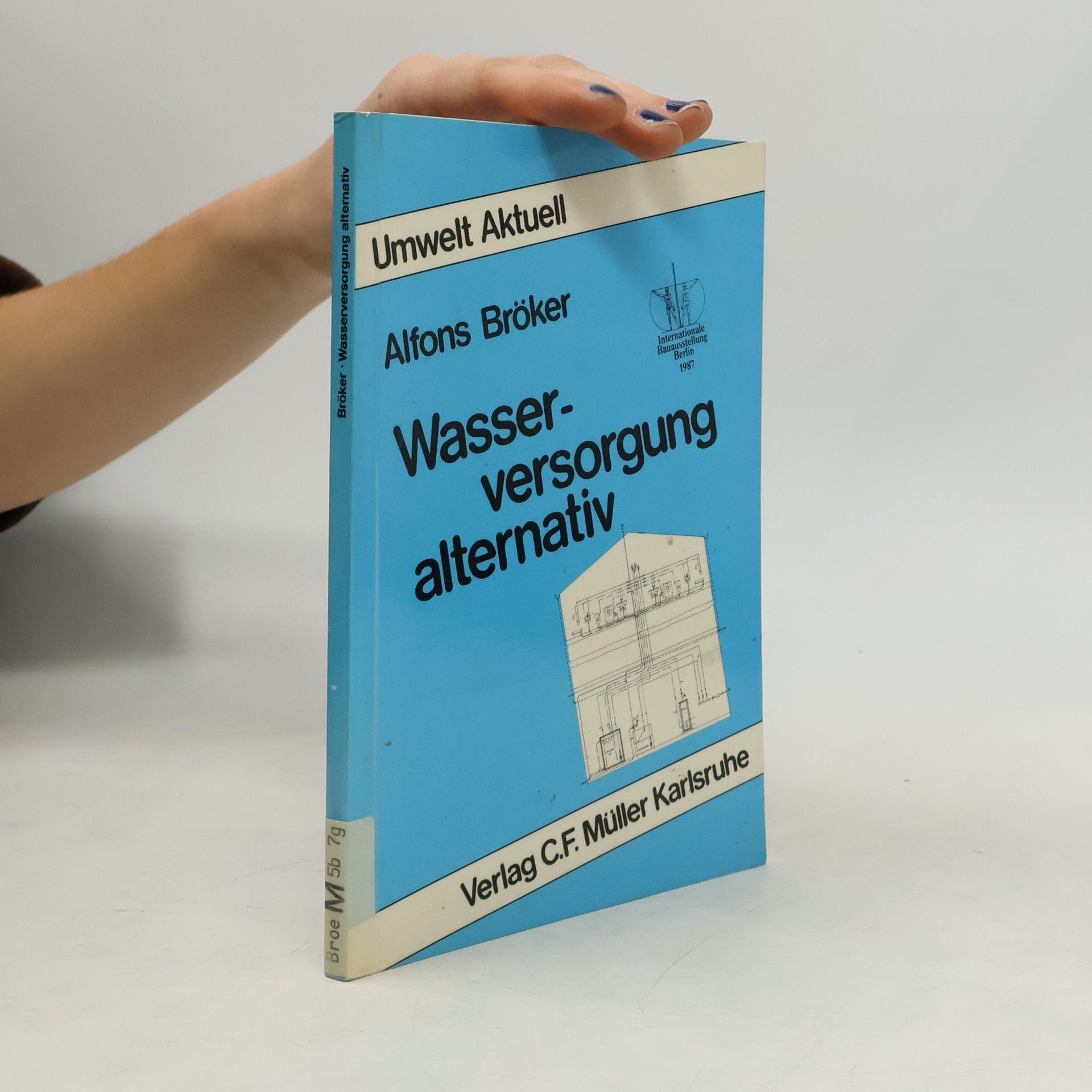 Alfons Bröker Wasserversorgung alternativ