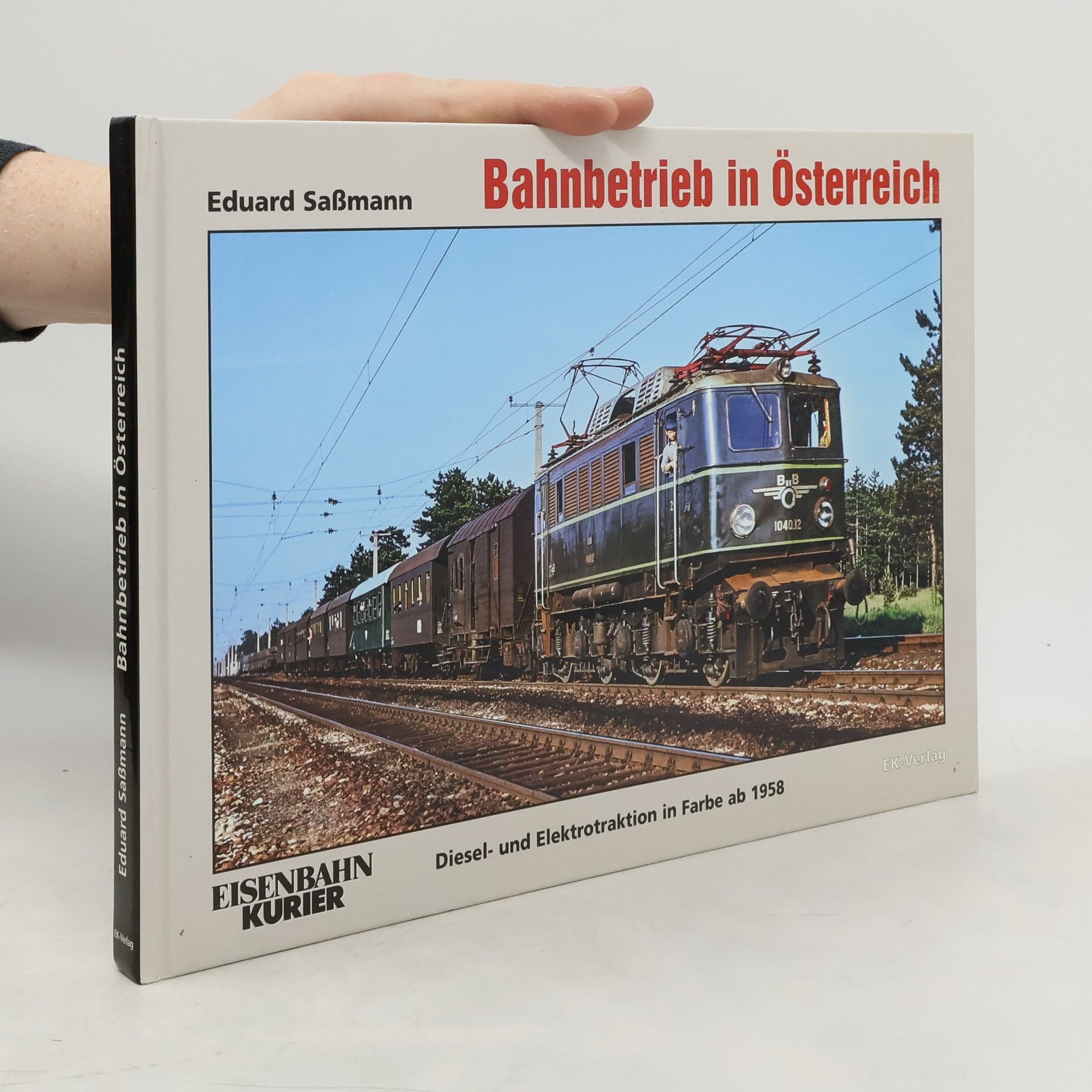 Eduard Saßmann Diesel- und Elektrotraktion in Farbe ab 1958