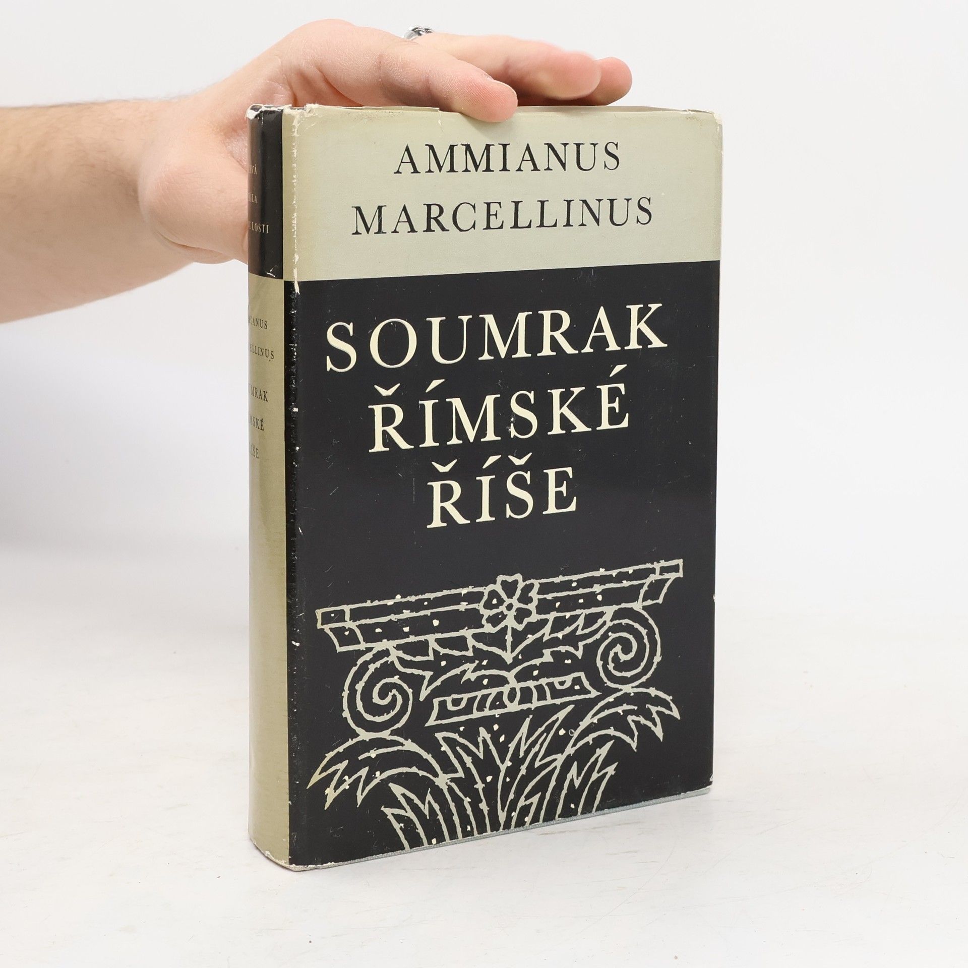 Ammianus Marcellinus Soumrak římské říše