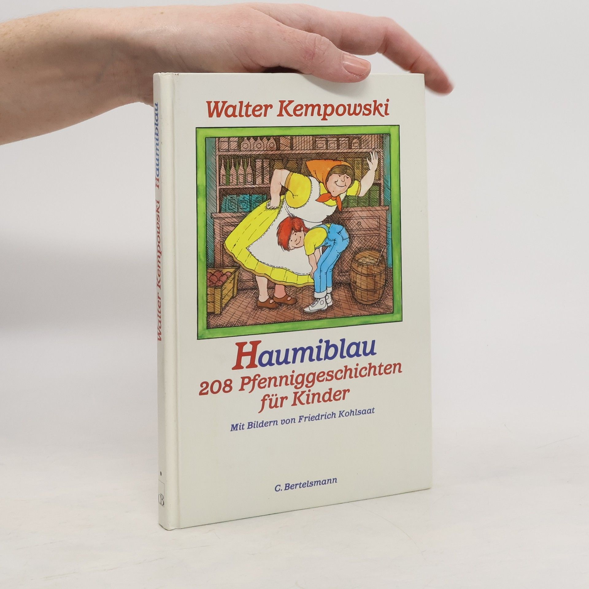 Walter Kempowski Haumiblau. 208 Pfenniggeschichten für Kinder