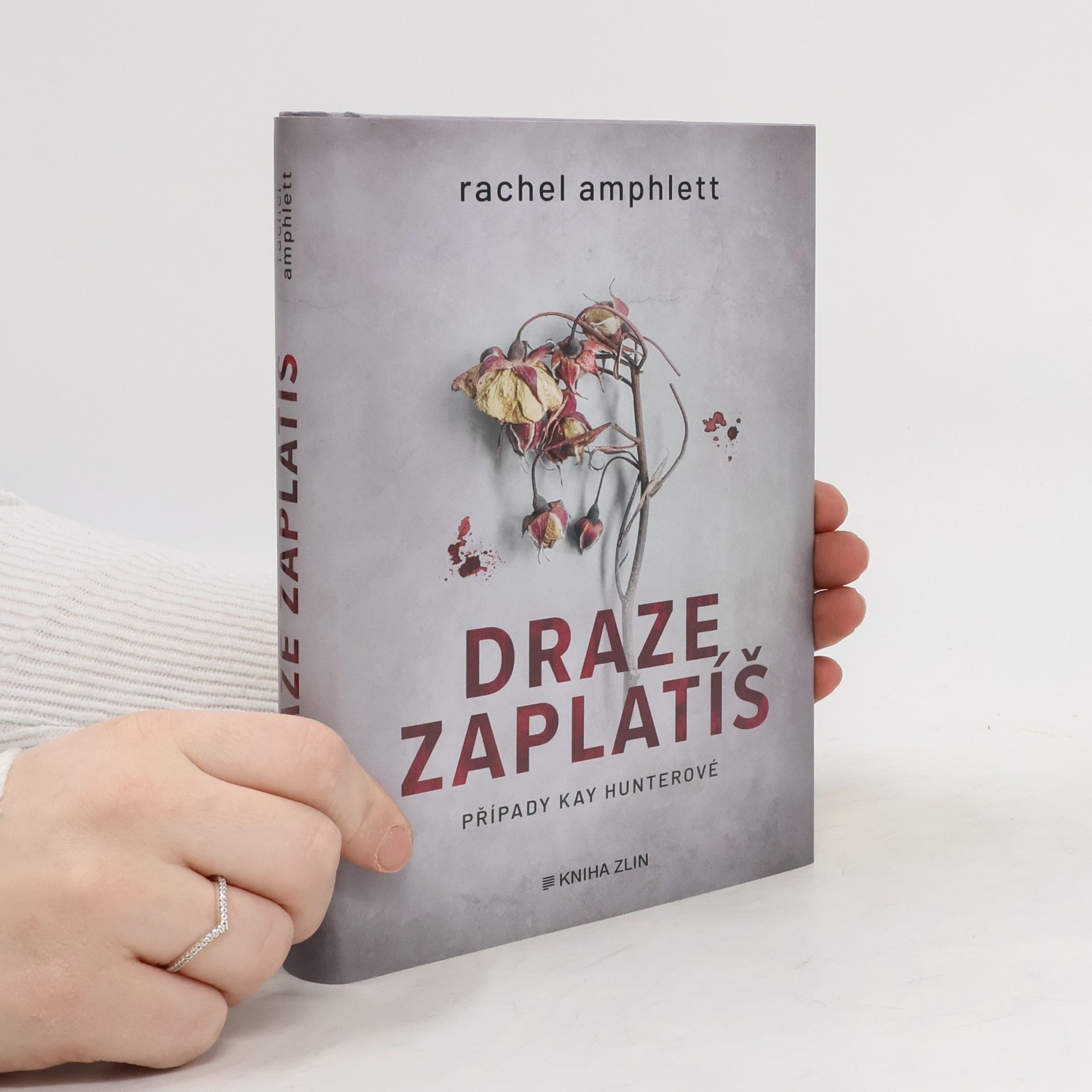 Draze zaplatíš: případy Kay Hunterové