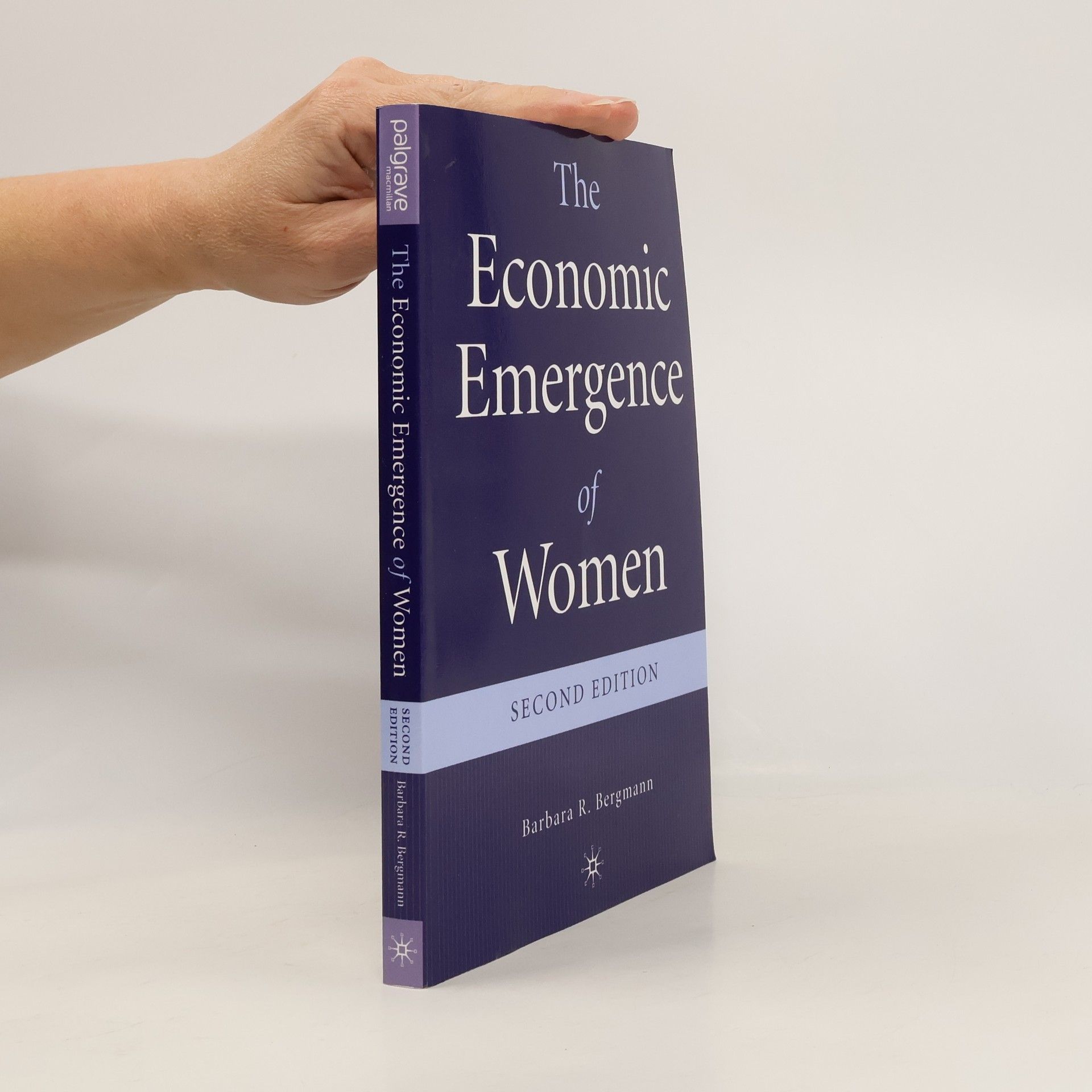 Barbara R. Bergmann The Economic Emergence of Women - Second Edition