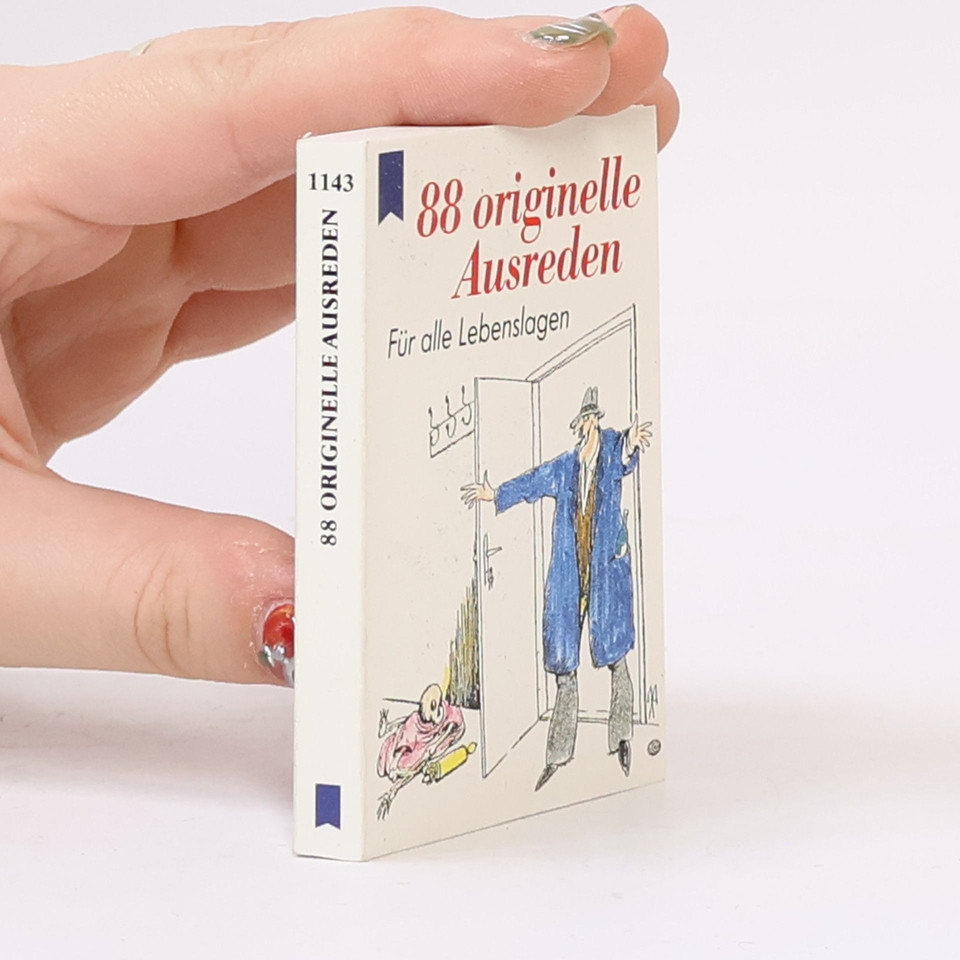 Autores varios 88 originelle Ausreden für alle Lebenslagen