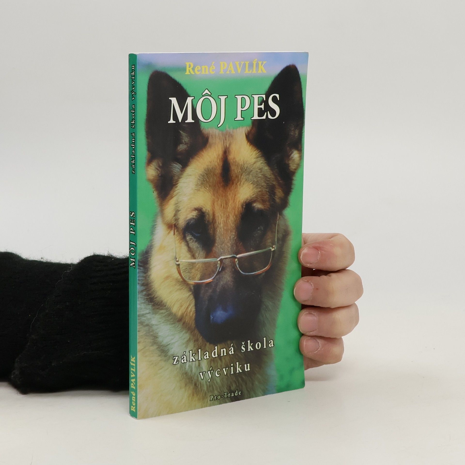 Môj pes: základná škola výcviku