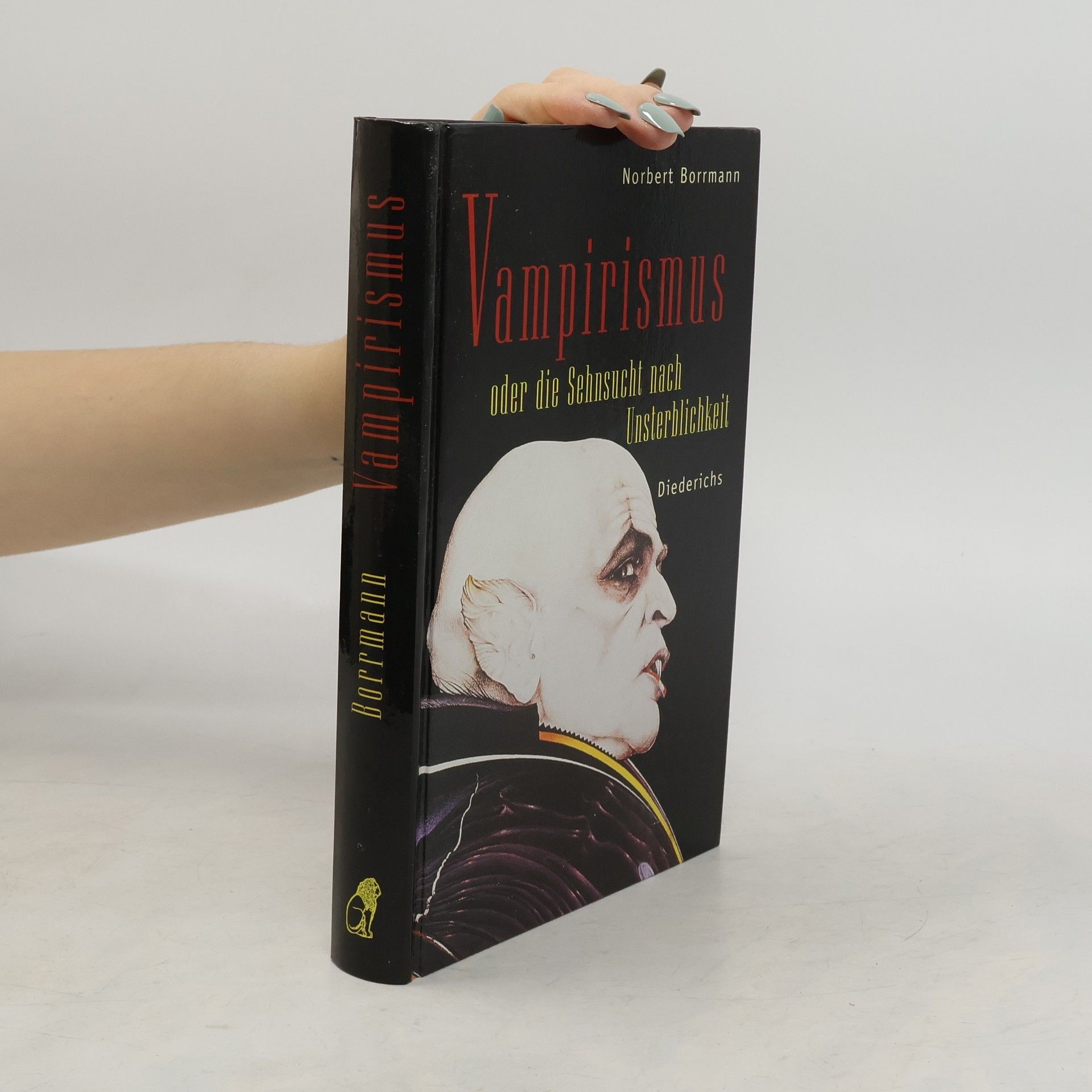 Norbert Borrmann Vampirismus oder die Sehnsucht nach Unsterblichkeit