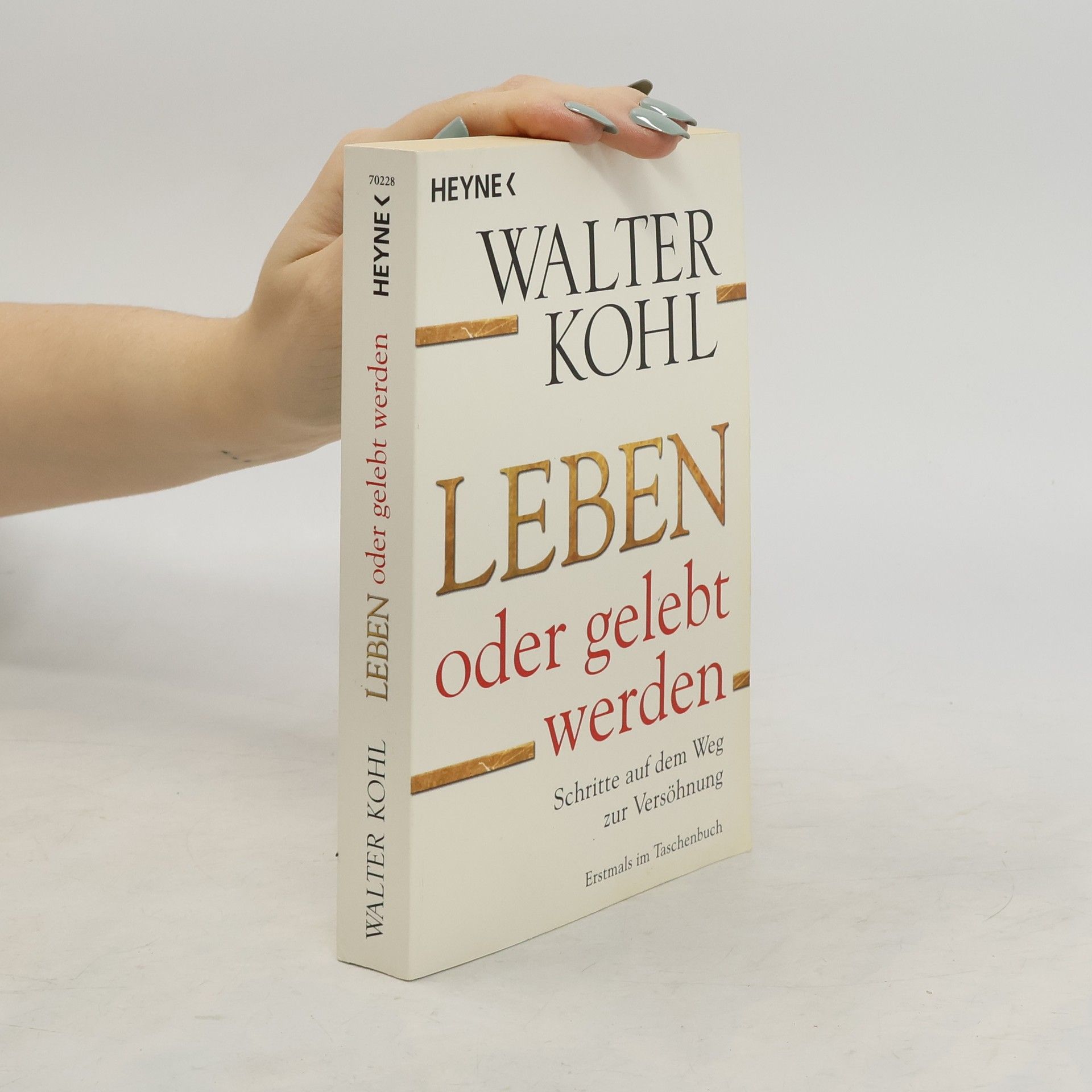 Leben oder gelebt werden