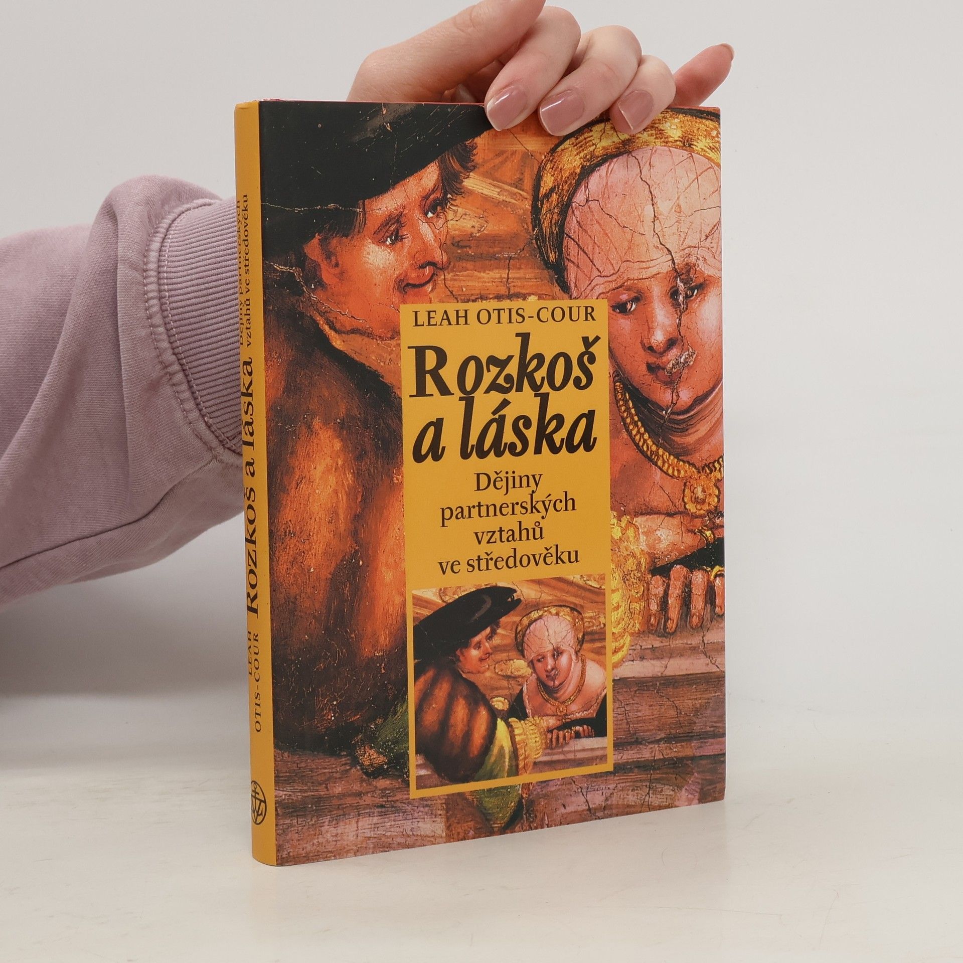 Rozkoš a láska. Dějiny partnerských vztahů ve středověku