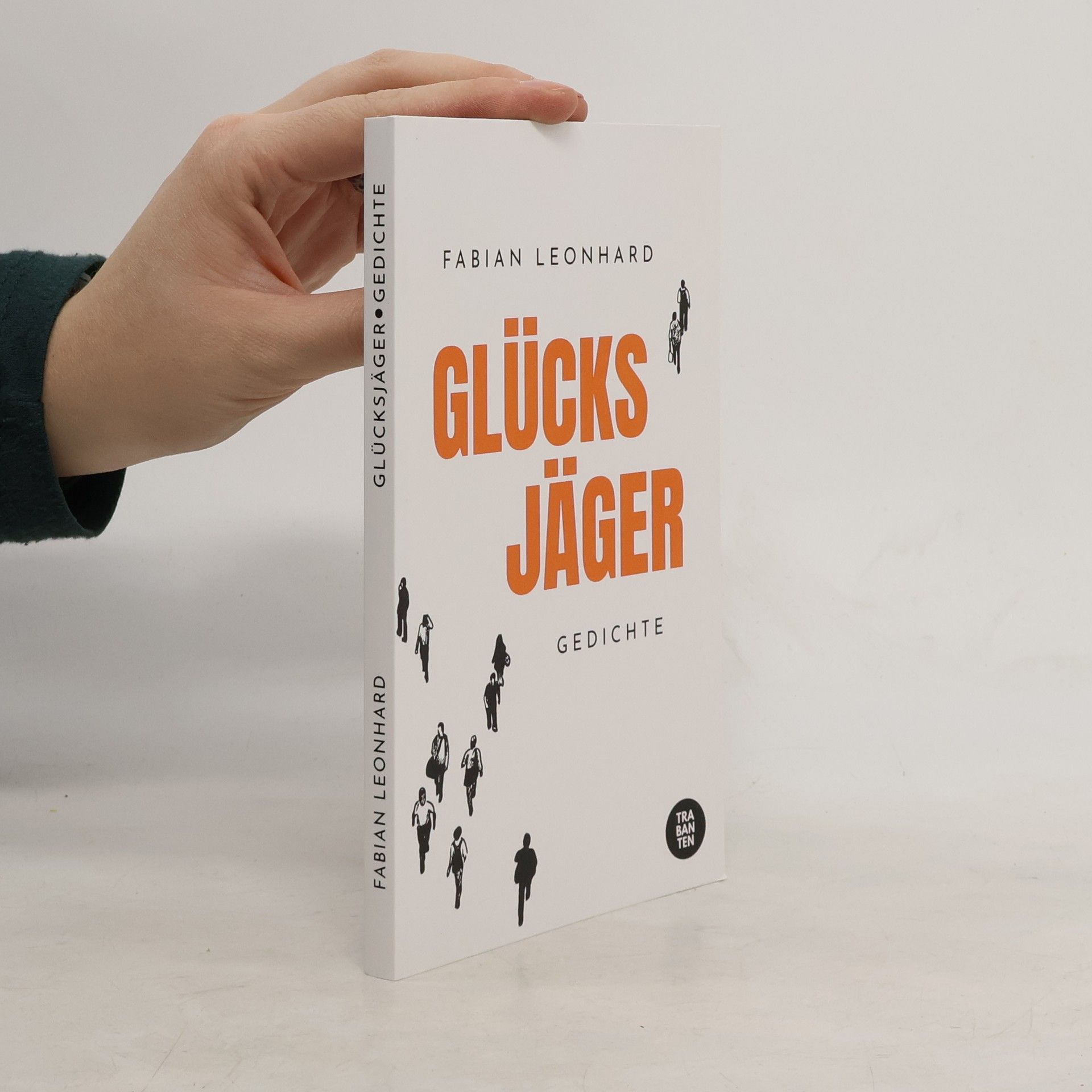 Glücksjäger: Gedichte