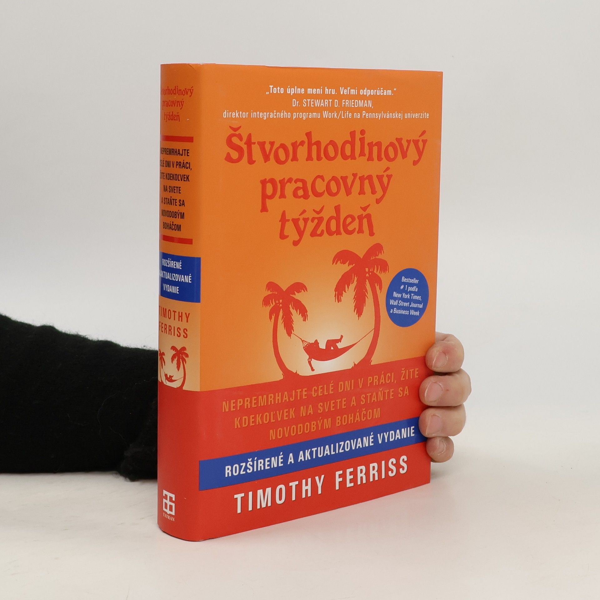 Timothy Ferriss Štvorhodinový pracovný týždeň