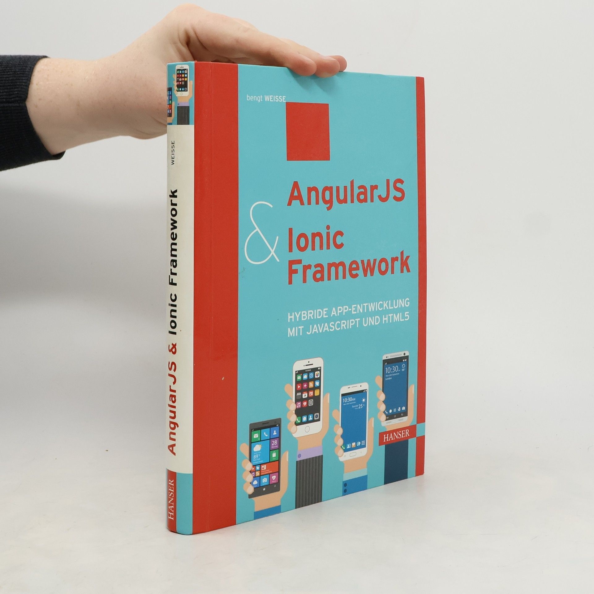 Bengt Weiße AngularJS & Ionic Framework