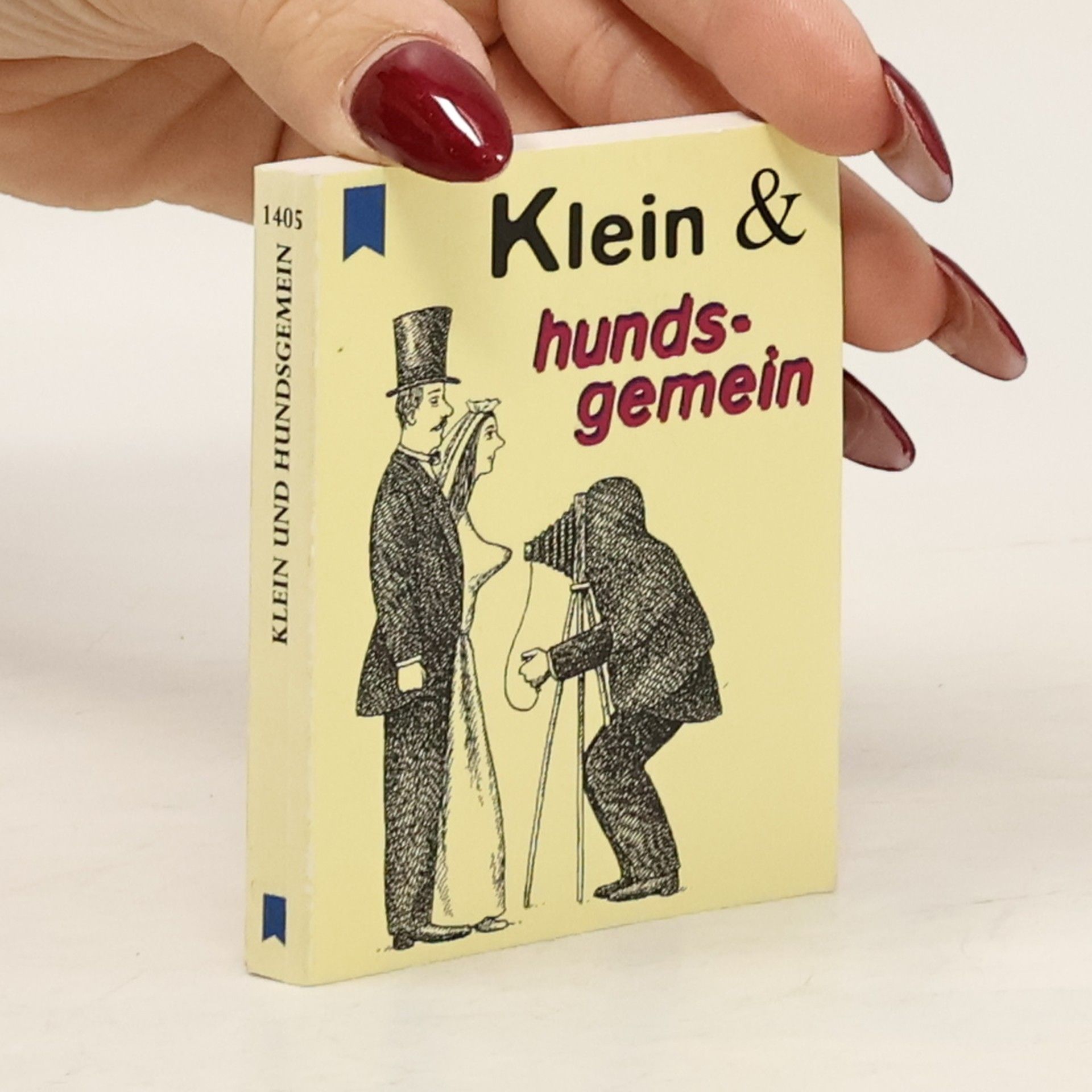 Klein und hundsgemein