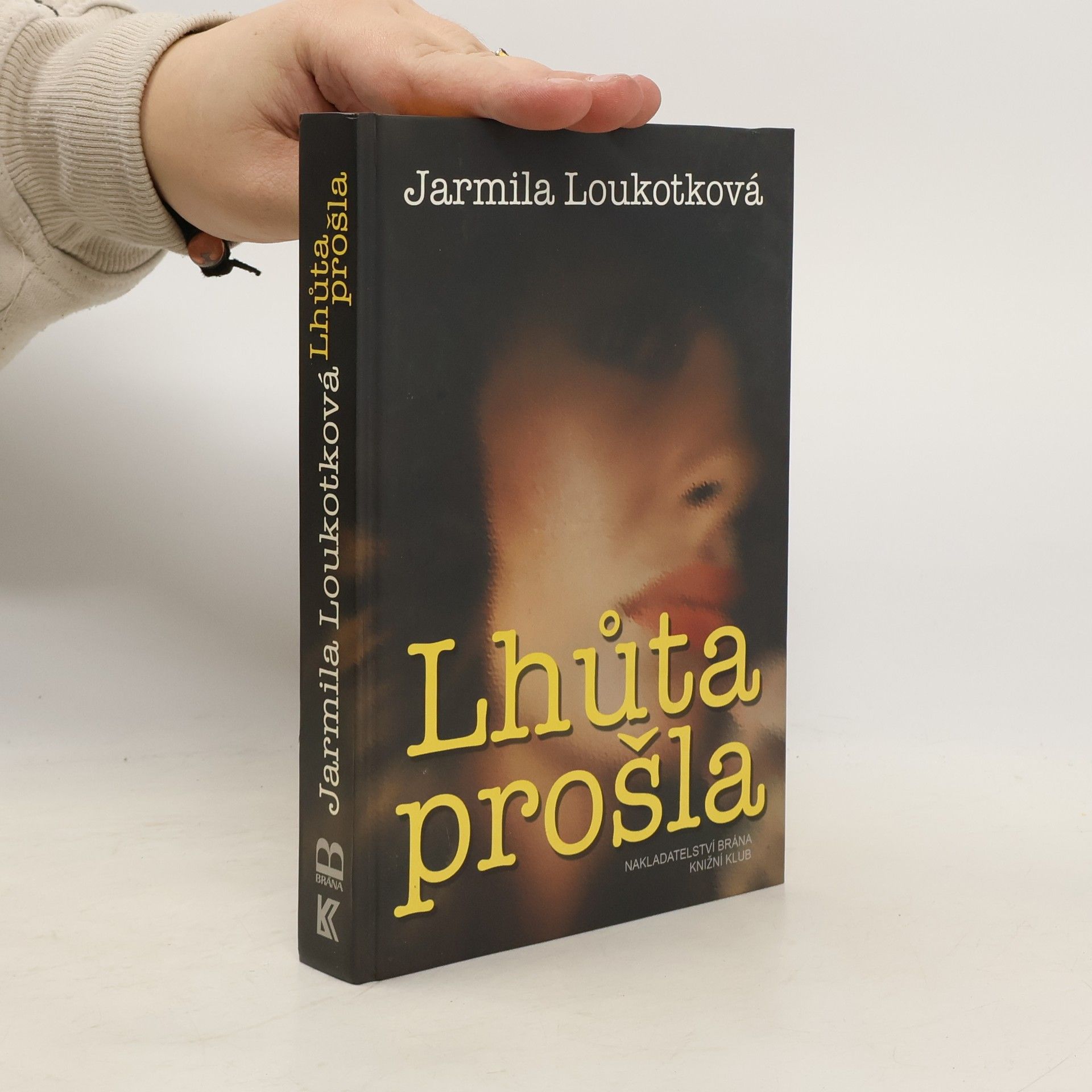 Jarmila Loukotková Lhůta prošla