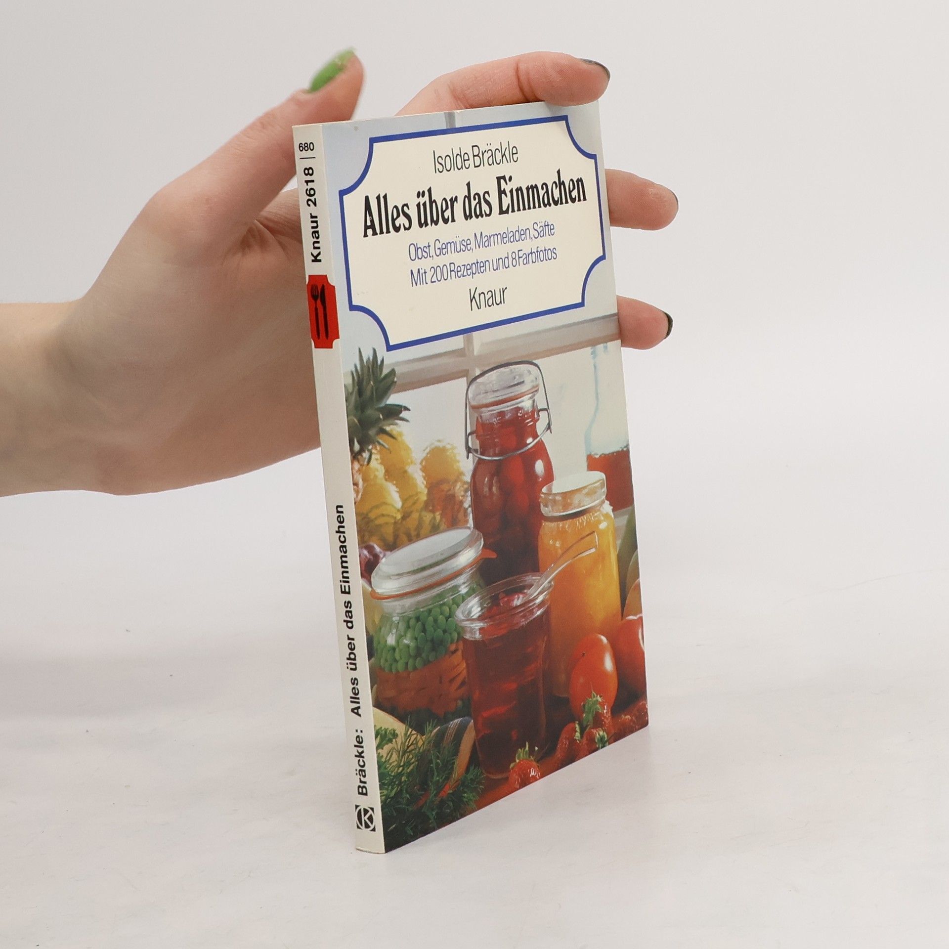 Isolde Bräckle Alles über das Einmachen