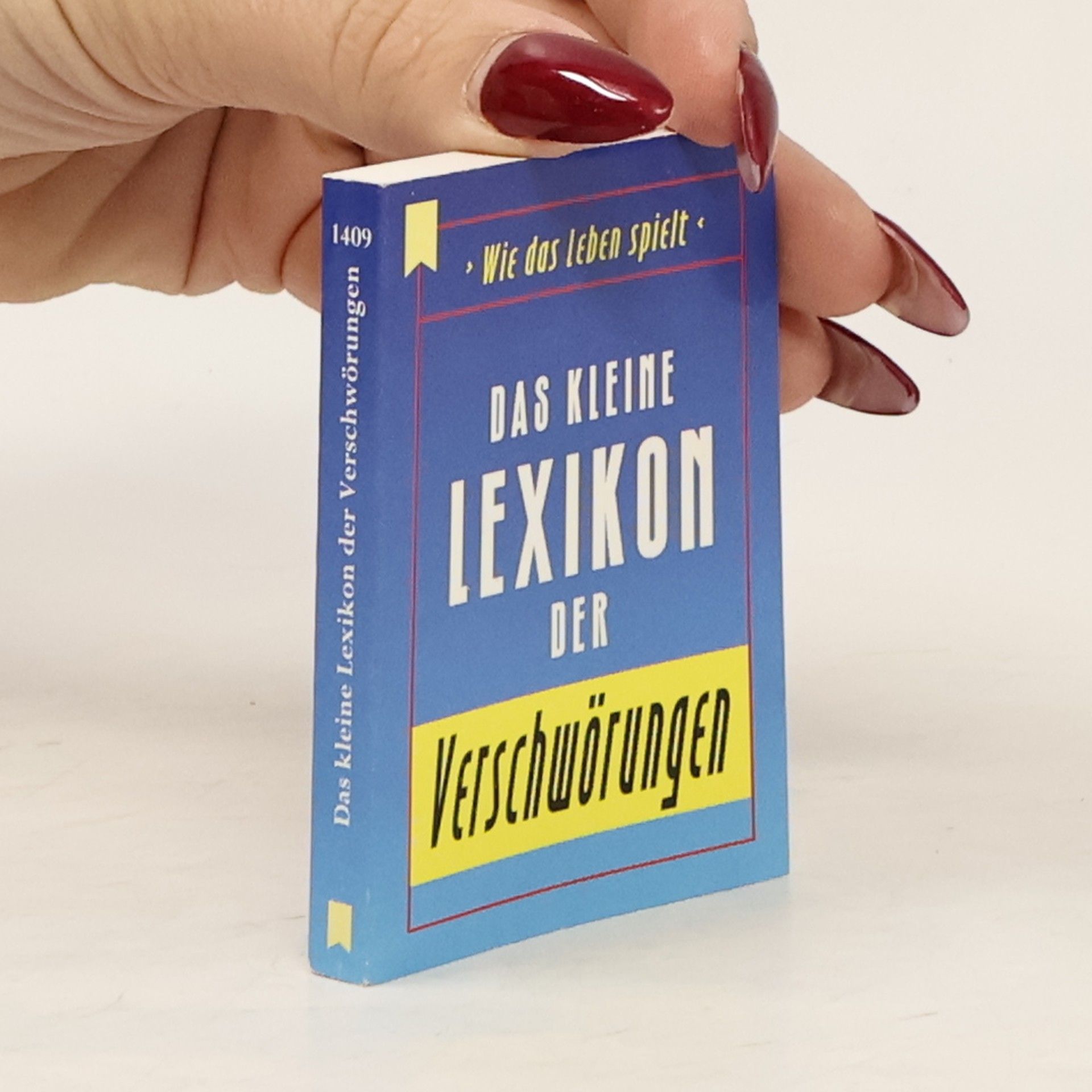 Das kleine Lexikon der Verschwörungen