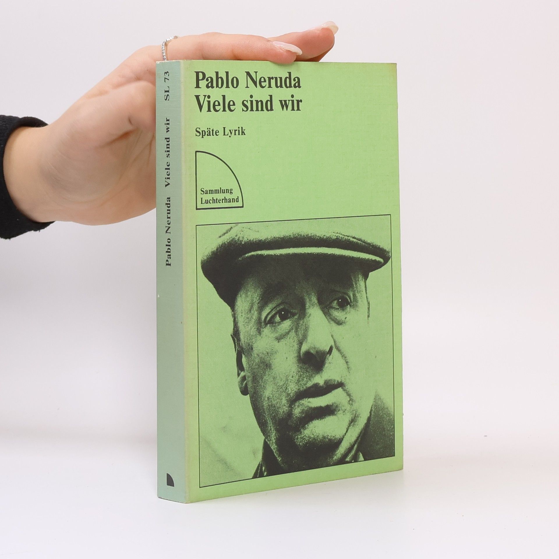 Pablo Neruda Viele sind wir