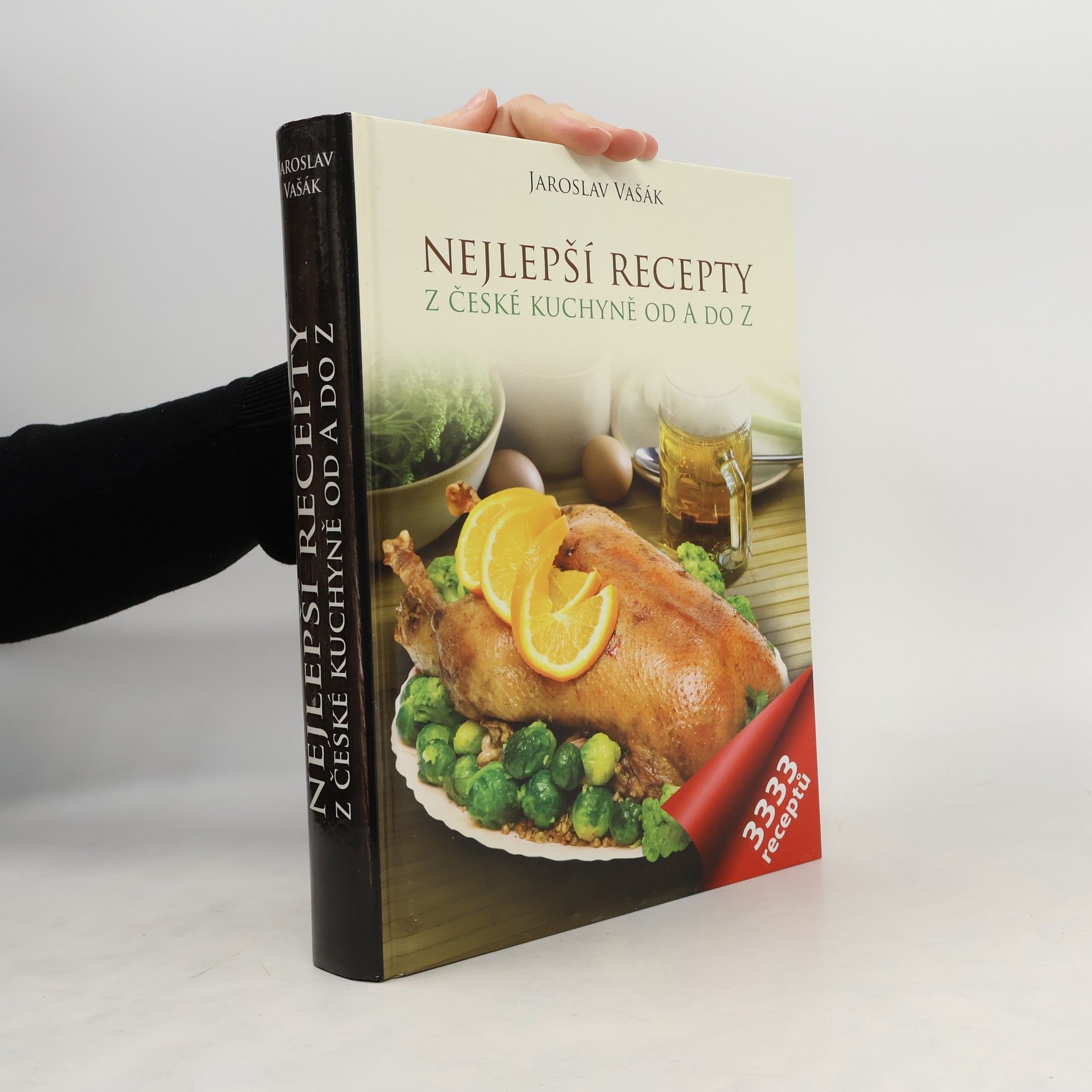 Jaroslav Vašák Nejlepší recepty: Z české kuchyně od A do Z