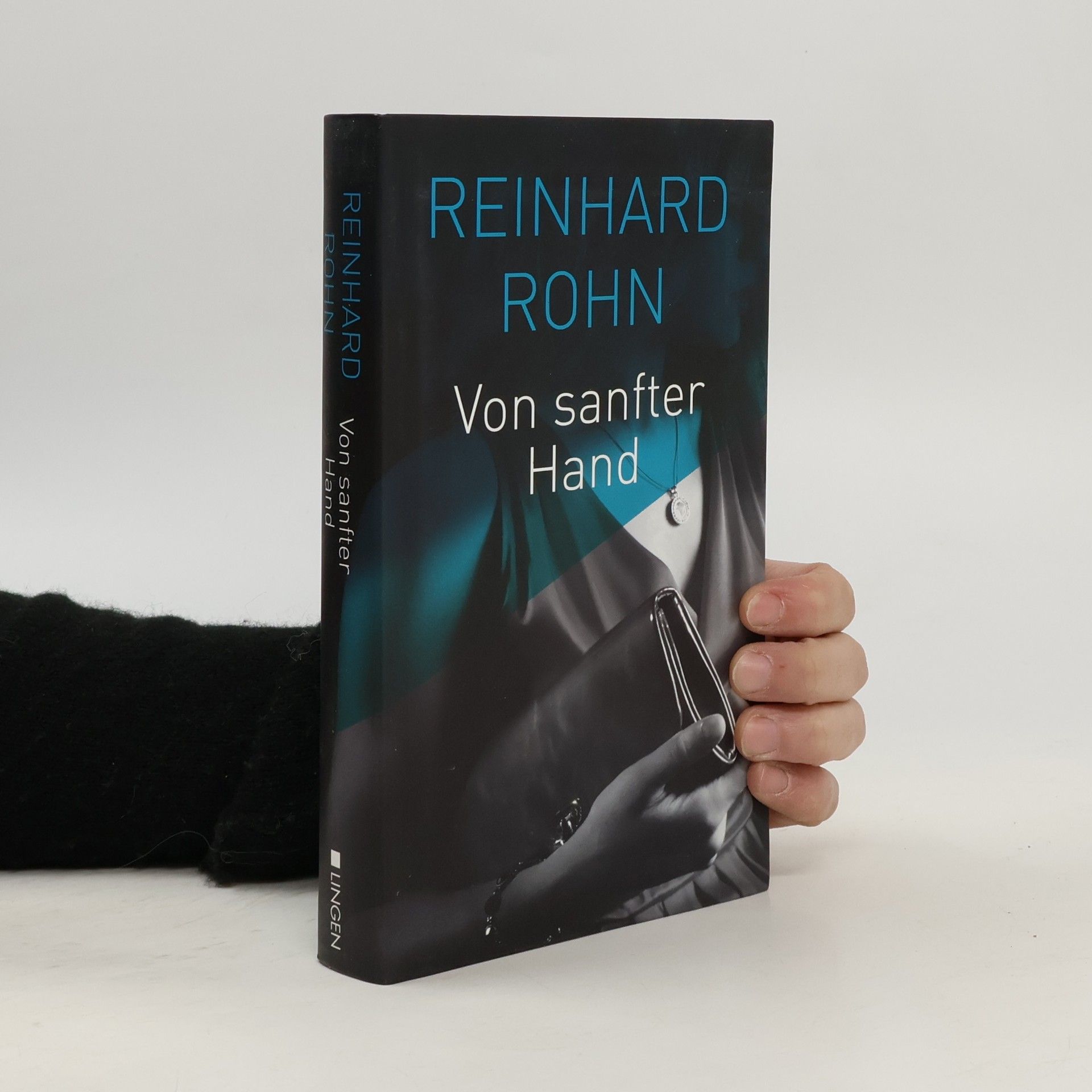 Reinhard Rohn Von sanfter Hand