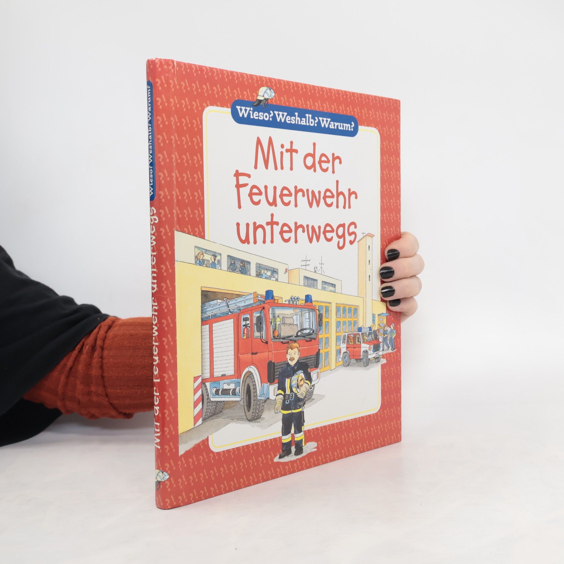 Kolektív autorov Mit Der Feuerwehr unterwegs