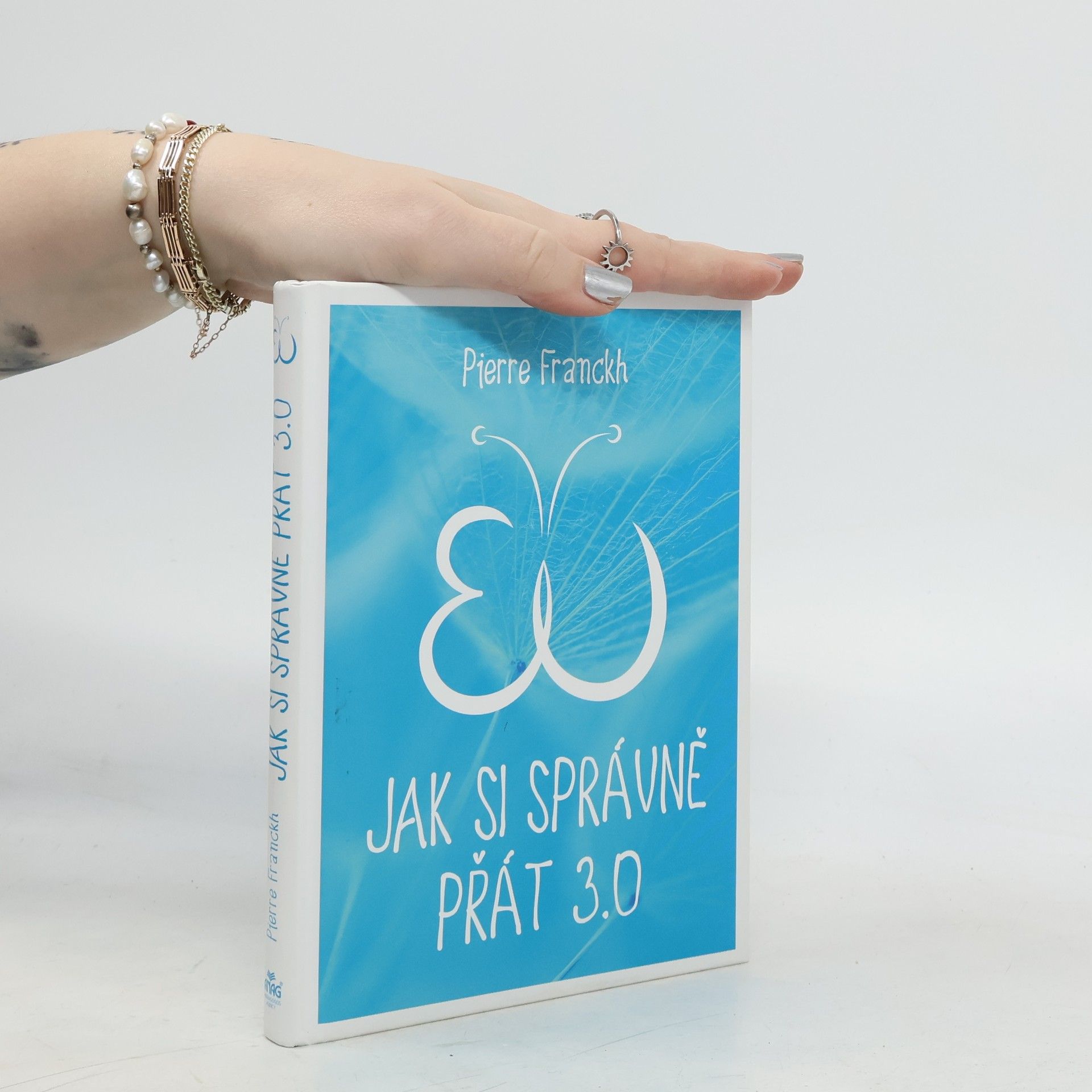 Pierre Franckh Jak si správně přát 3.0