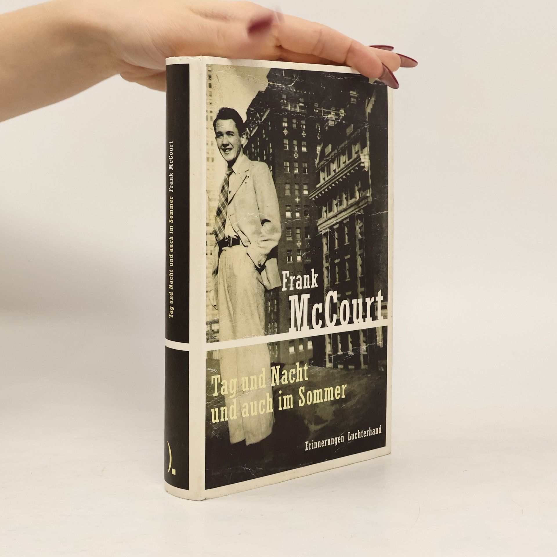 Tag und Nacht und auch im Sommer