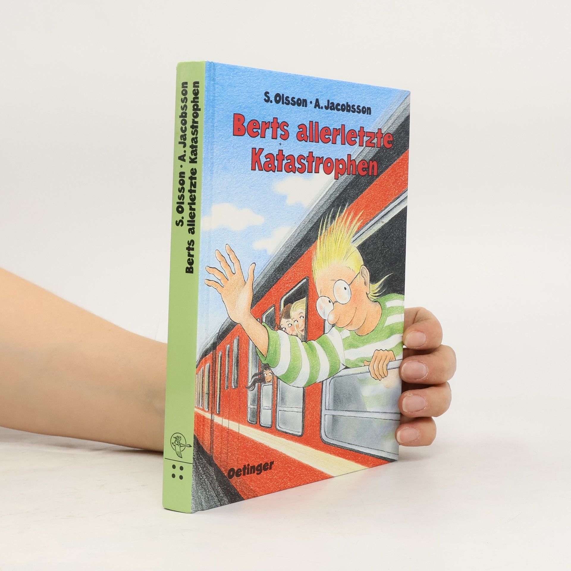Sören Olsson Berts allerletzte Katastrophen