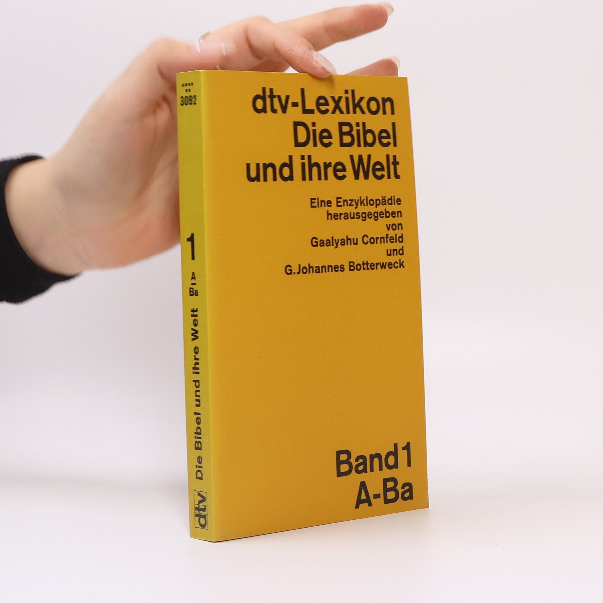 Die Bibel und ihre Welt. Band 1. A-Ba