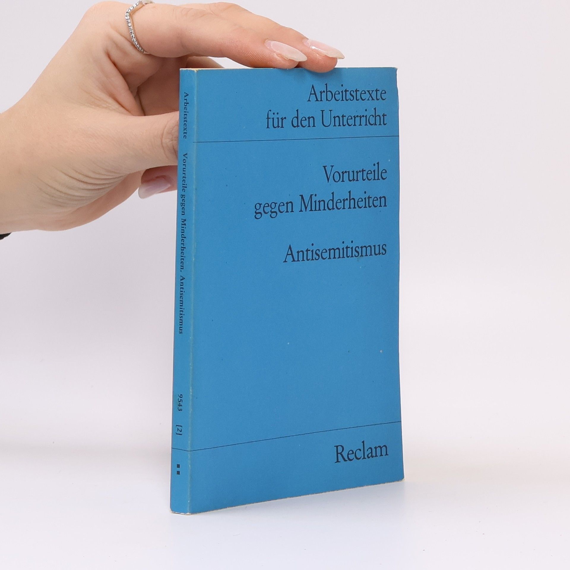 Hans-Dieter Schmid Arbeitstexte für den Unterricht - 2: Vorurteile gegen Minderheiten, Antisemitismus