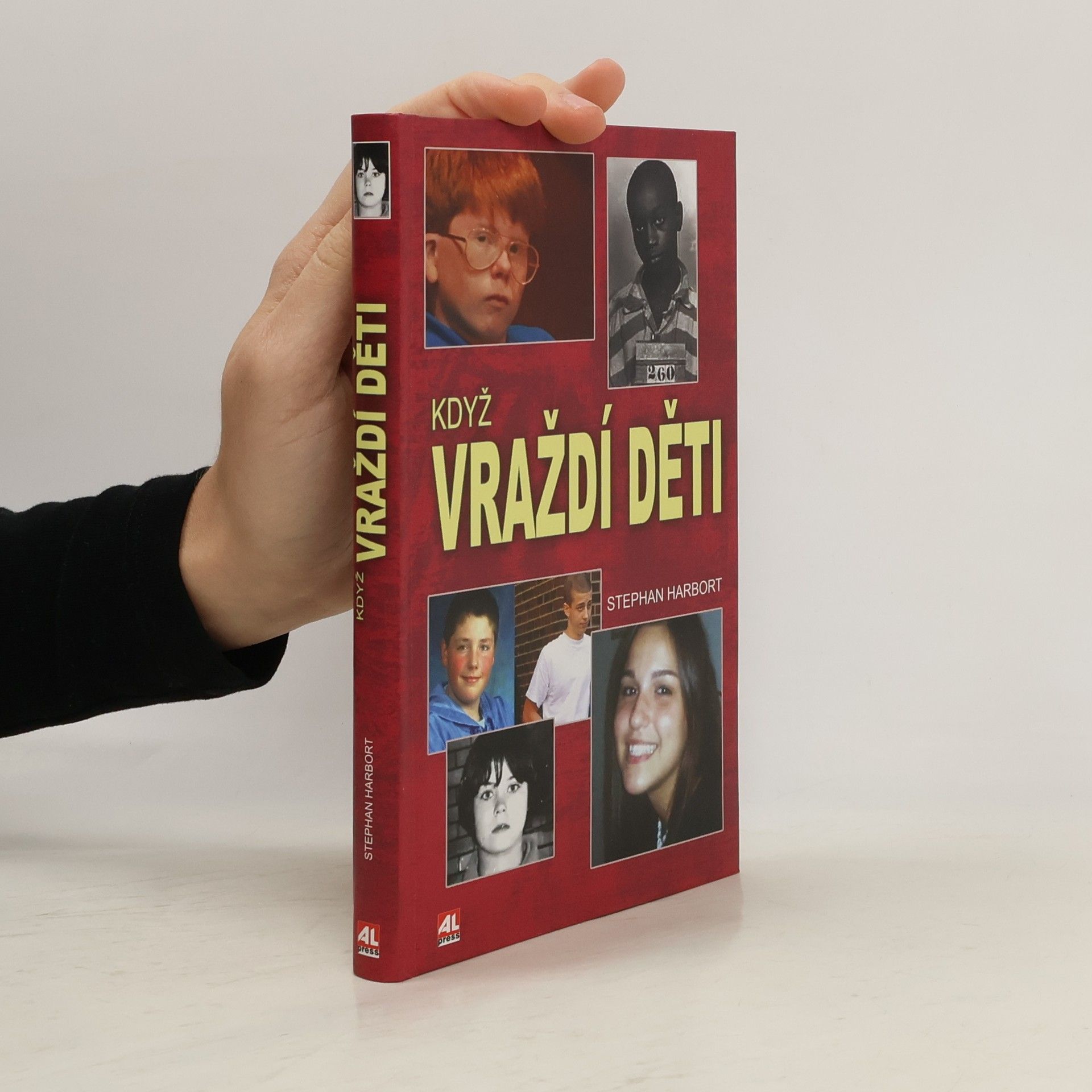 Stephan Harbort Když vraždí děti
