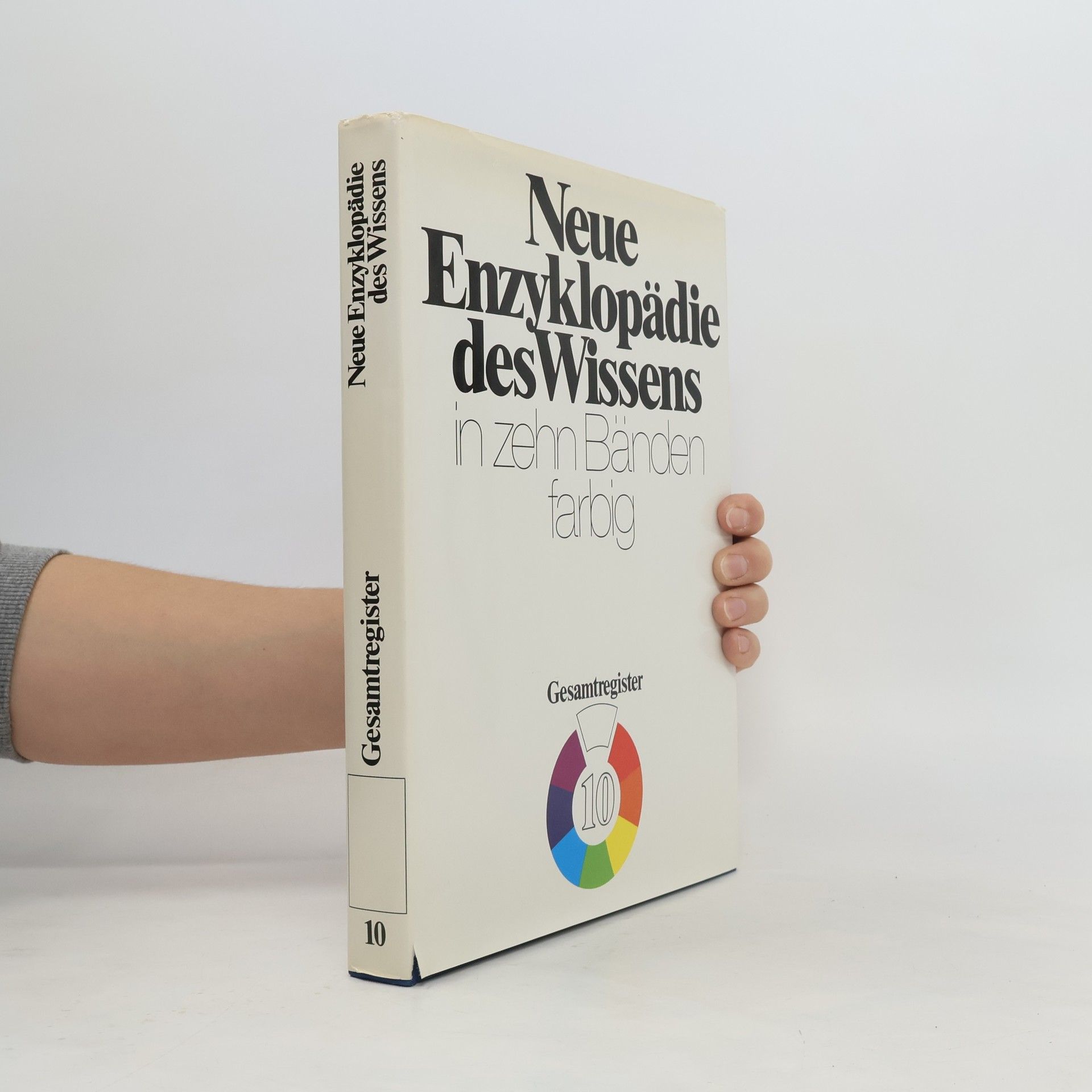 AA.VV. Neue Enzyklopädie des Wissens in zehn Bänden farbig. Band 10
