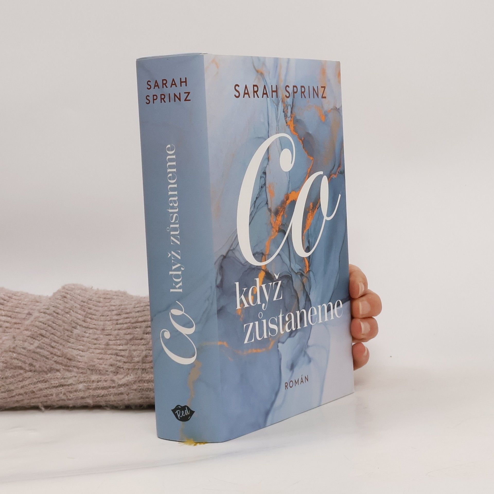 Sarah Sprinz Co když zůstaneme