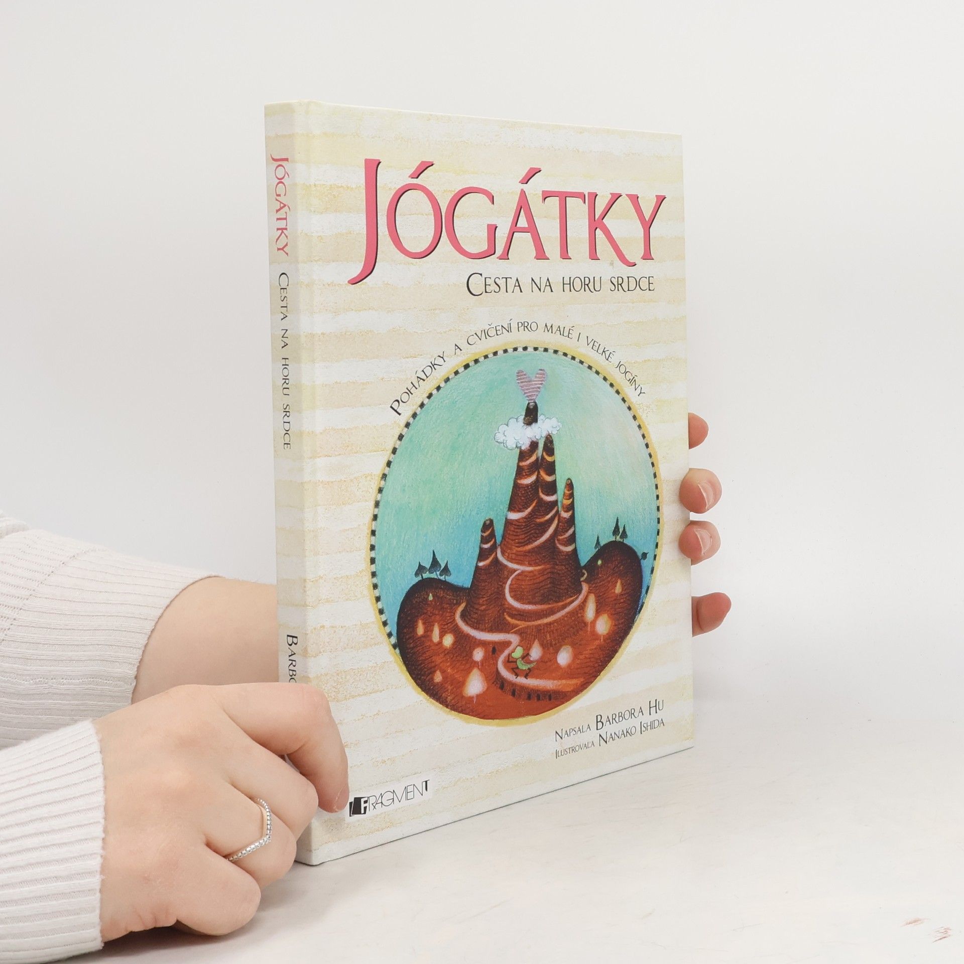 Barbora Hu Jógátky. Cesta na horu srdce