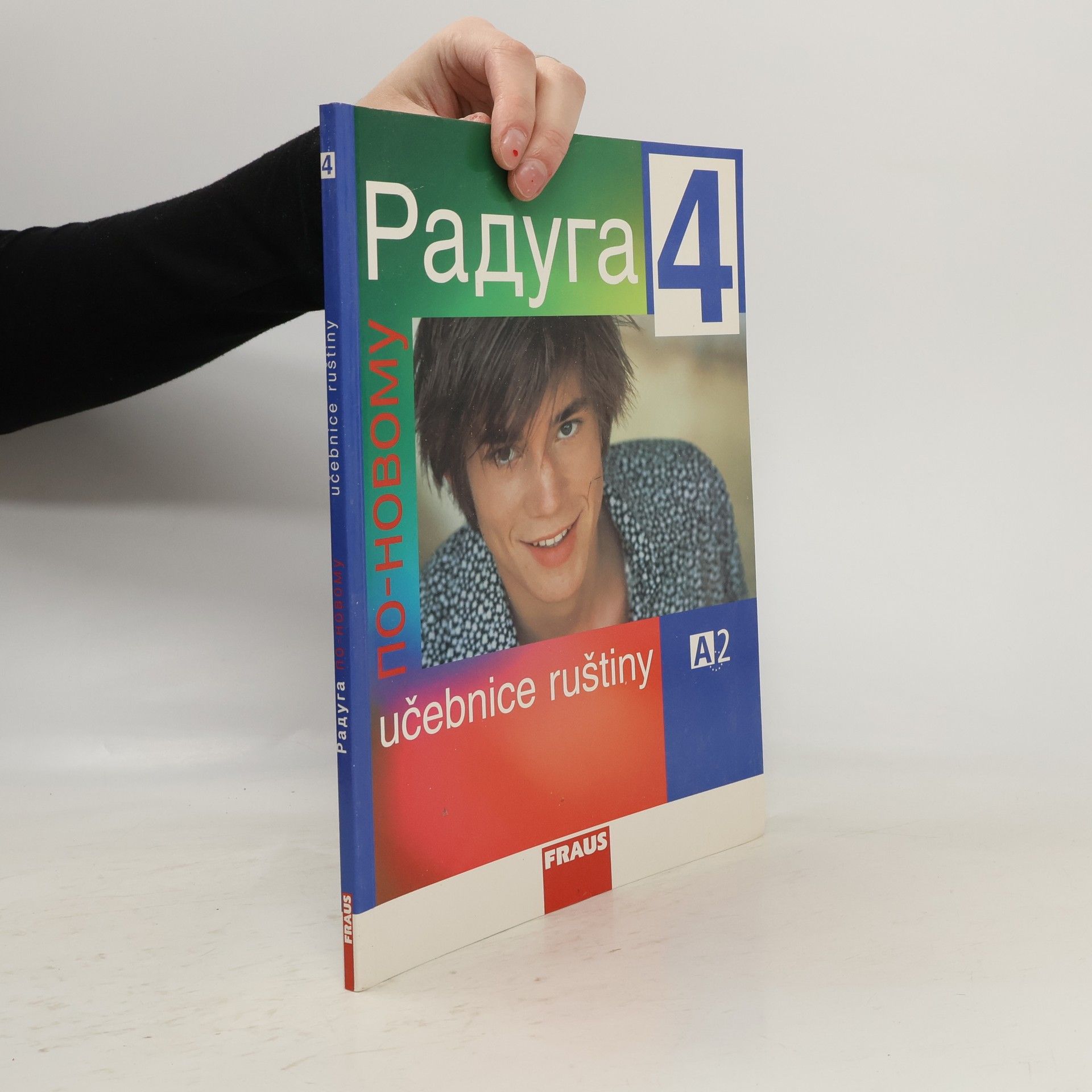 Raduga po-novomu 4. Učebnice ruštiny A2