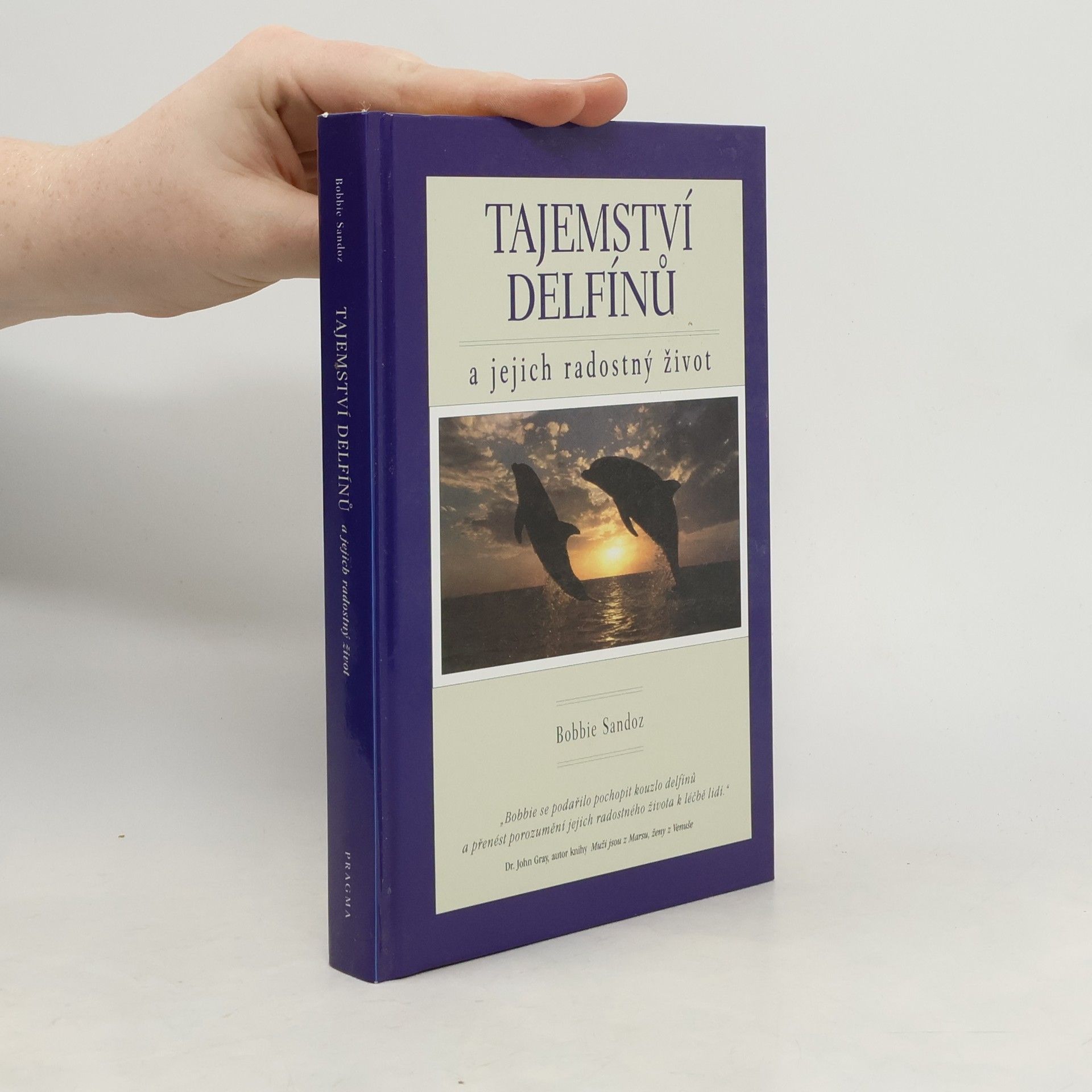 Bobbie Sandoz Tajemství delfínů a jejich radostný život