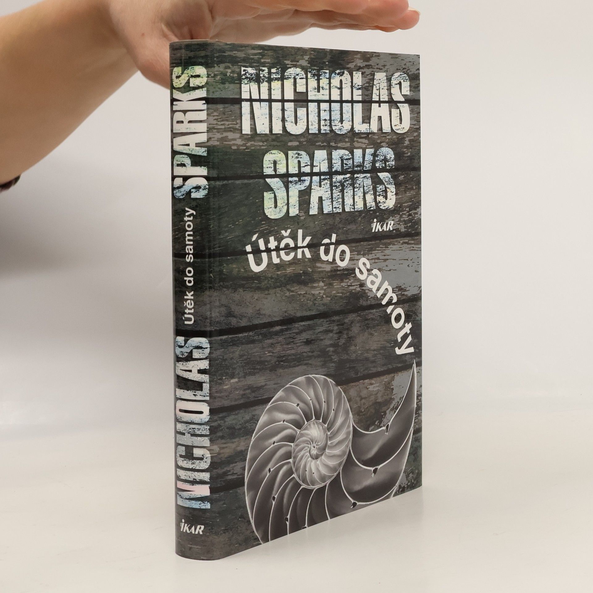 Nicholas Sparks Útěk do samoty