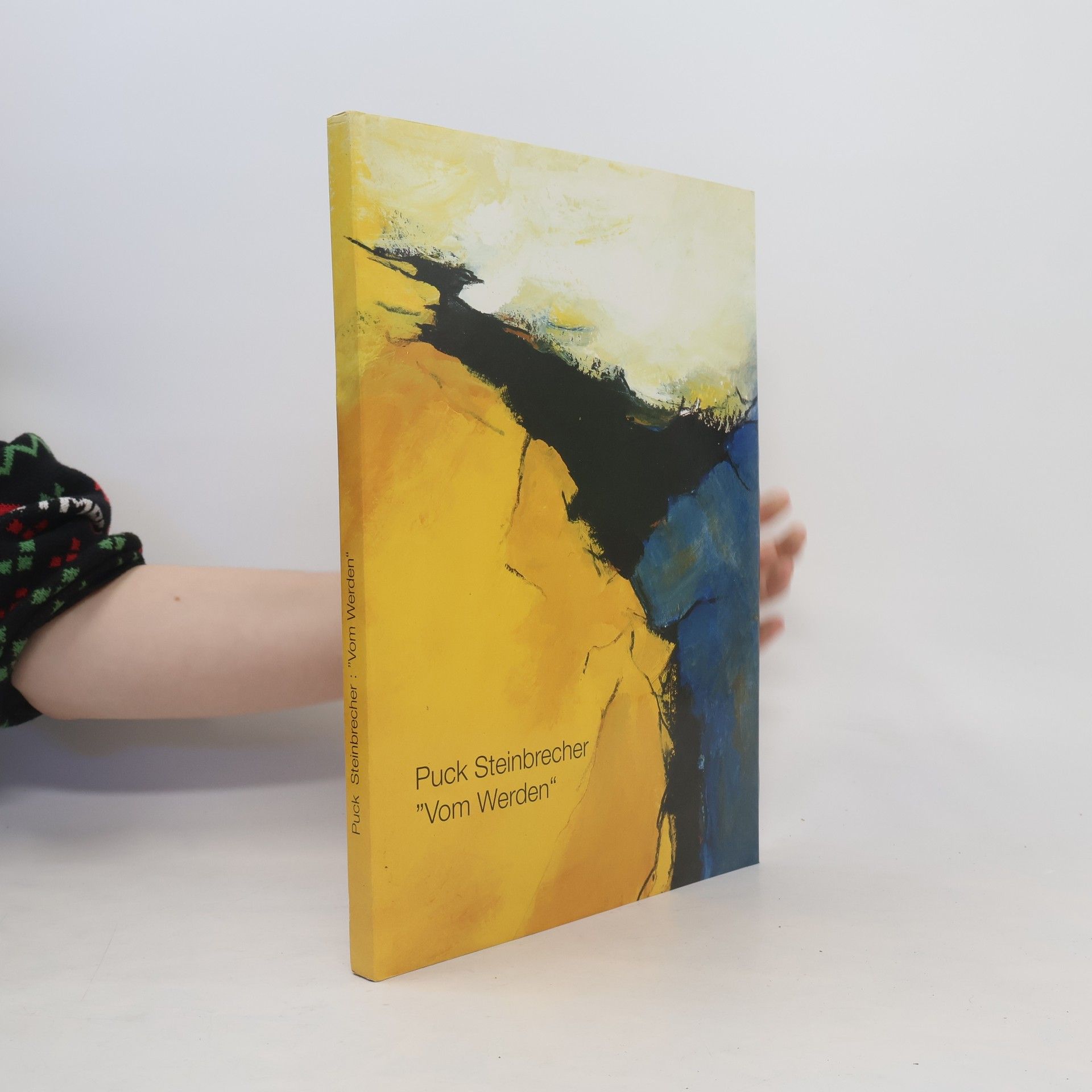 Puck Steinbrecher Vom Werden