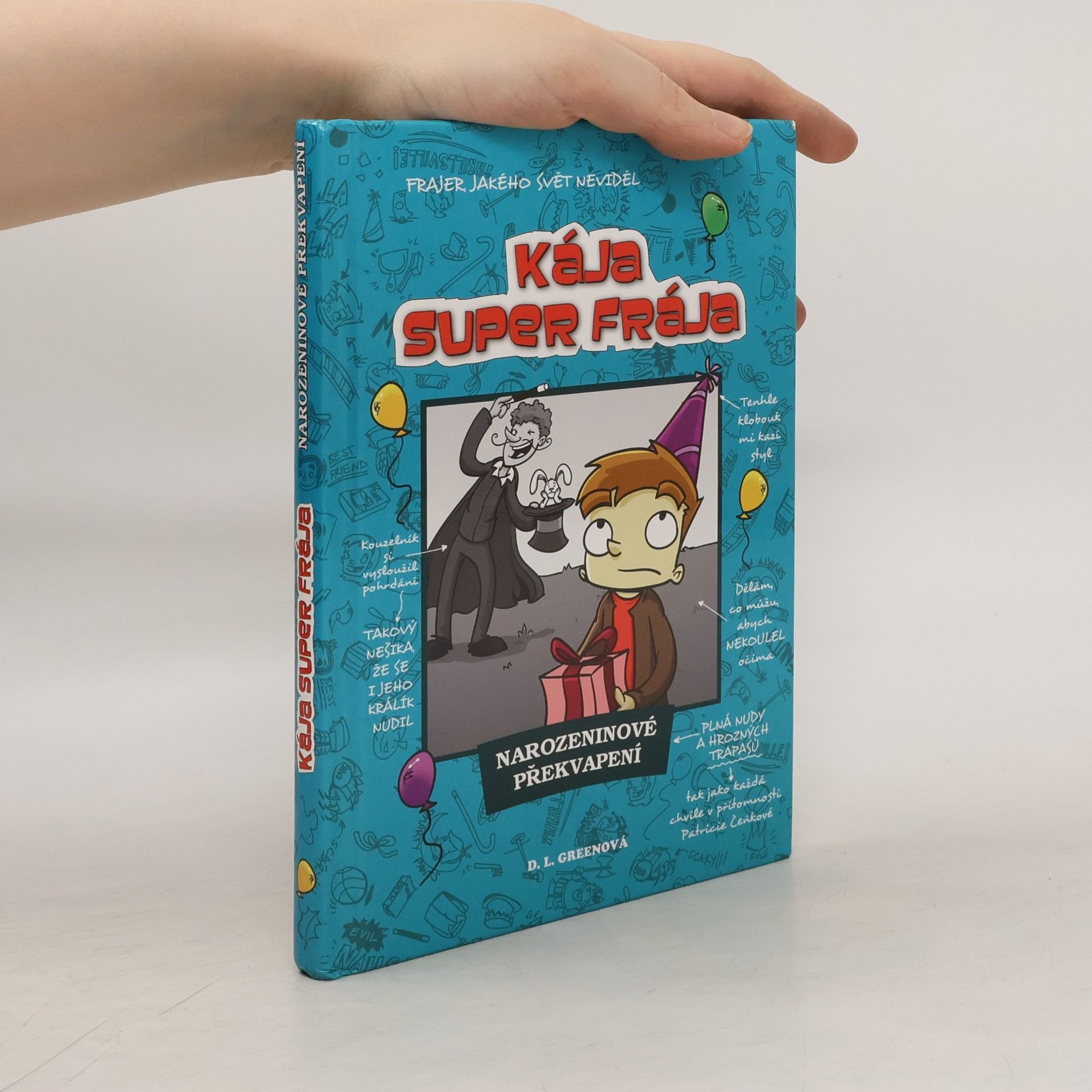 Kája, super frája. Narozeninové překvapení