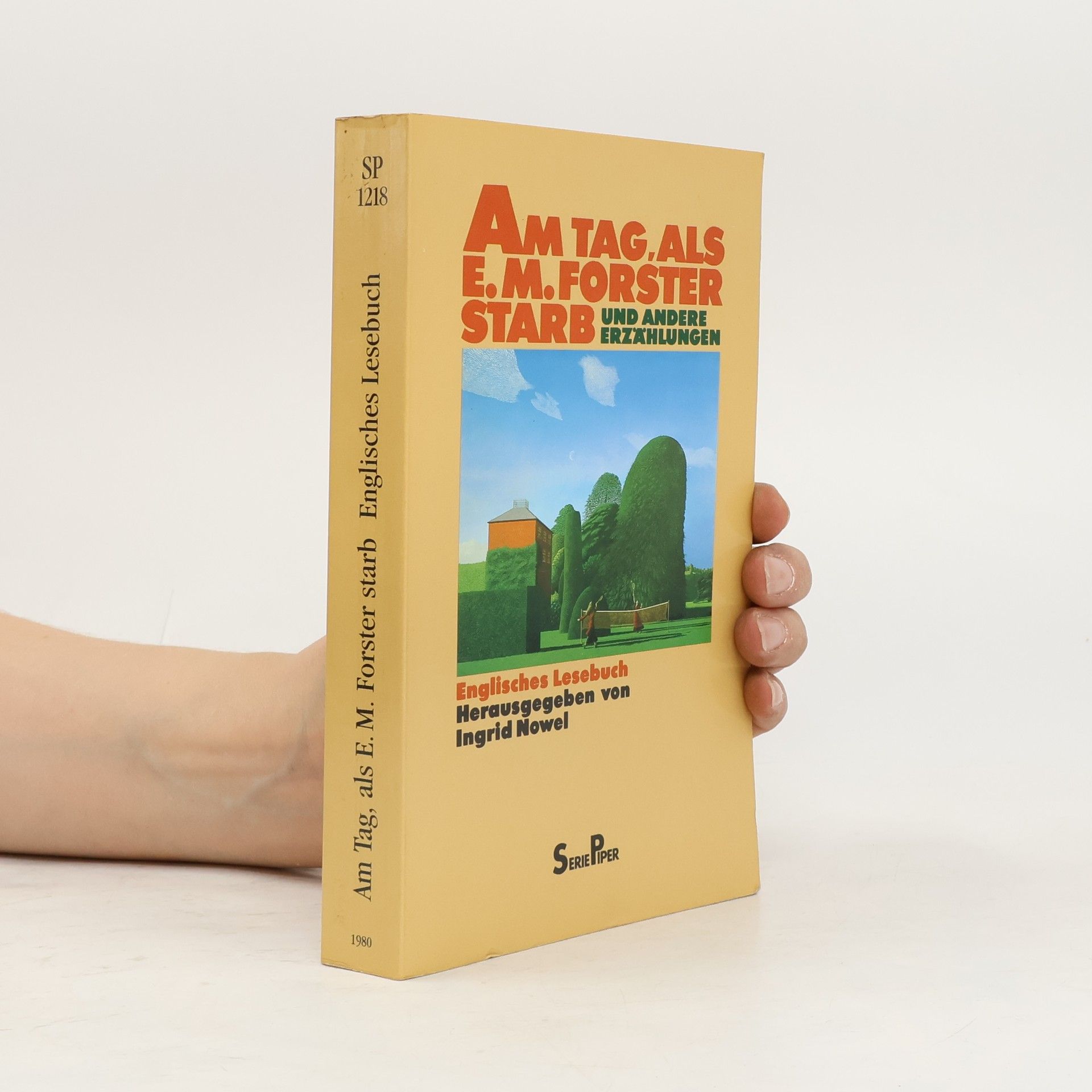 Am Tag an dem E. M. Forster starb und andere Erzählungen. Englisches Lesebuch.