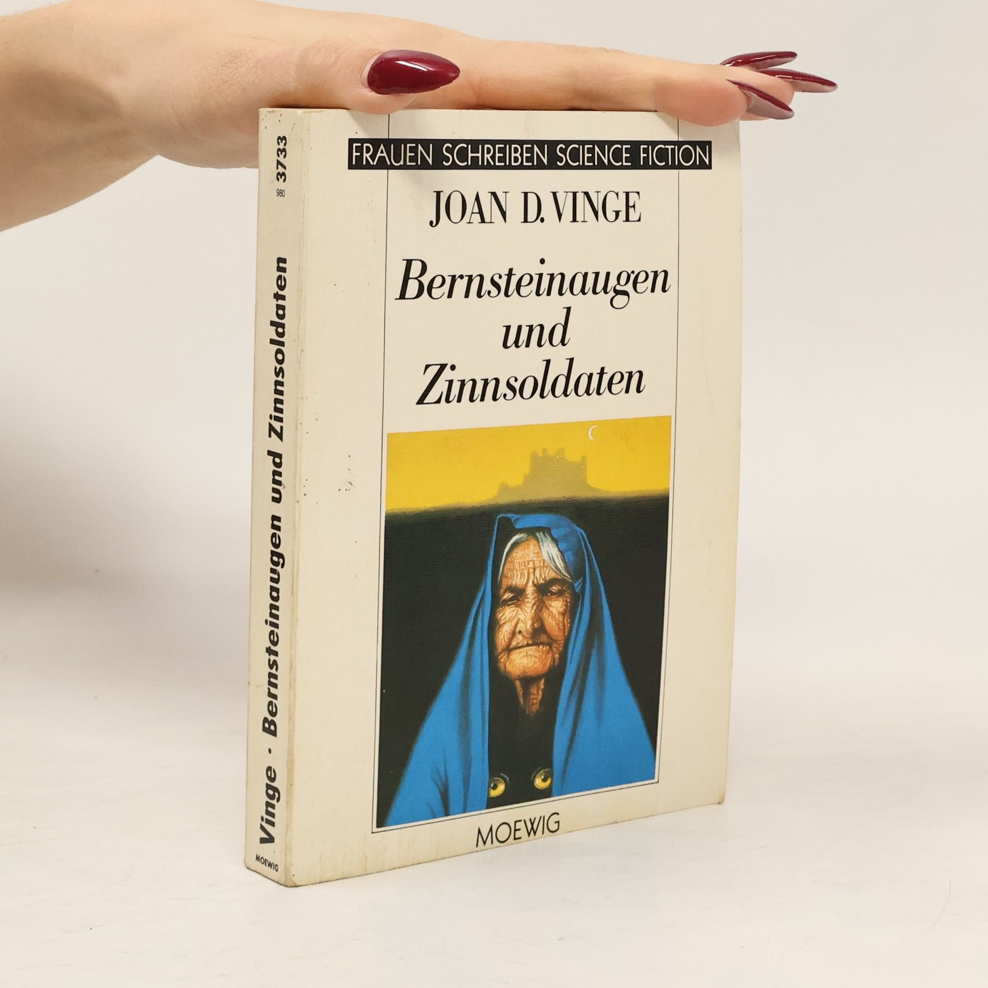 Joan D. Vinge Frauen schreiben Science Fiction: Bernsteinaugen und Zinnsoldaten