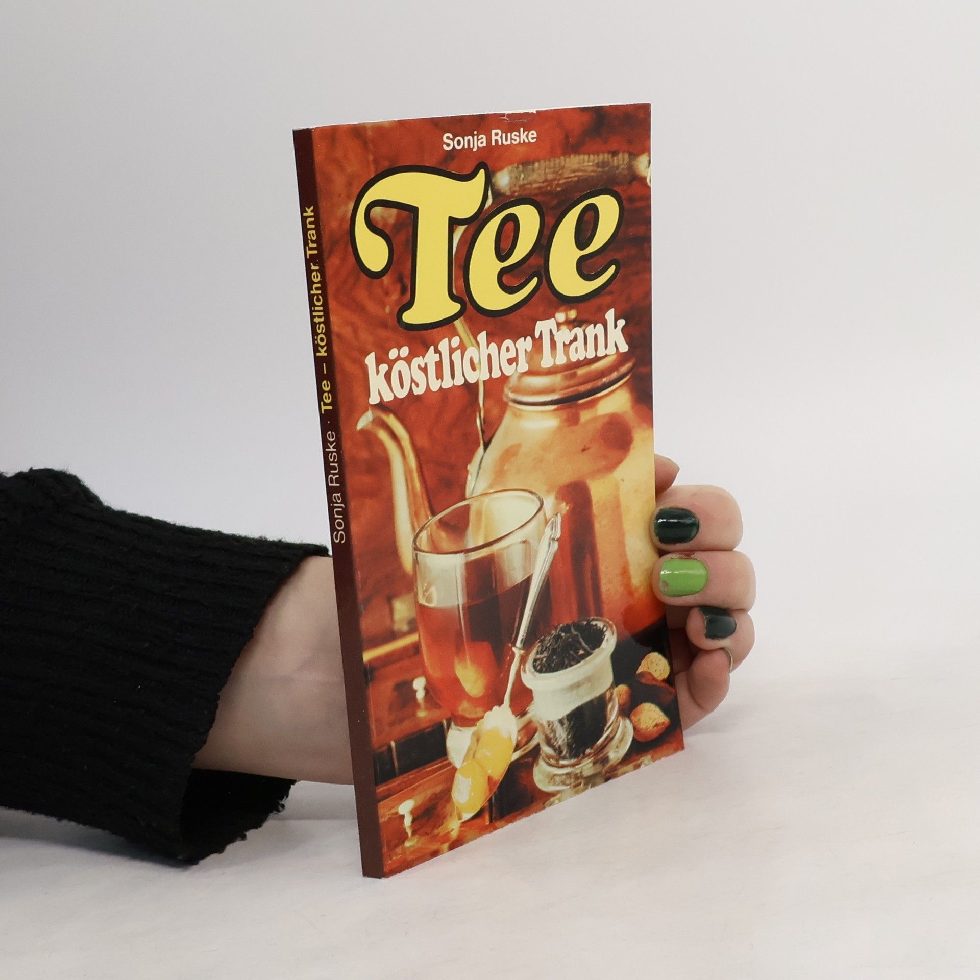 Autorenkollektiv Tee köstlicher Trank