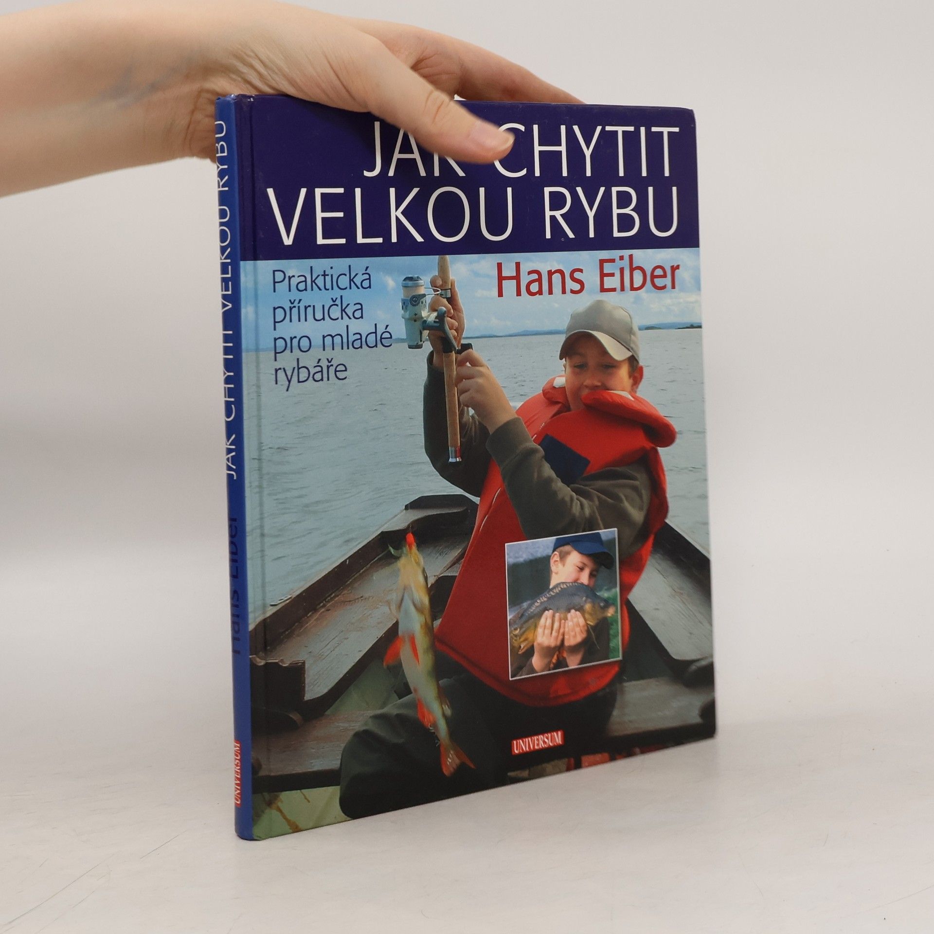 Hans Eiber Jak chytit velkou rybu